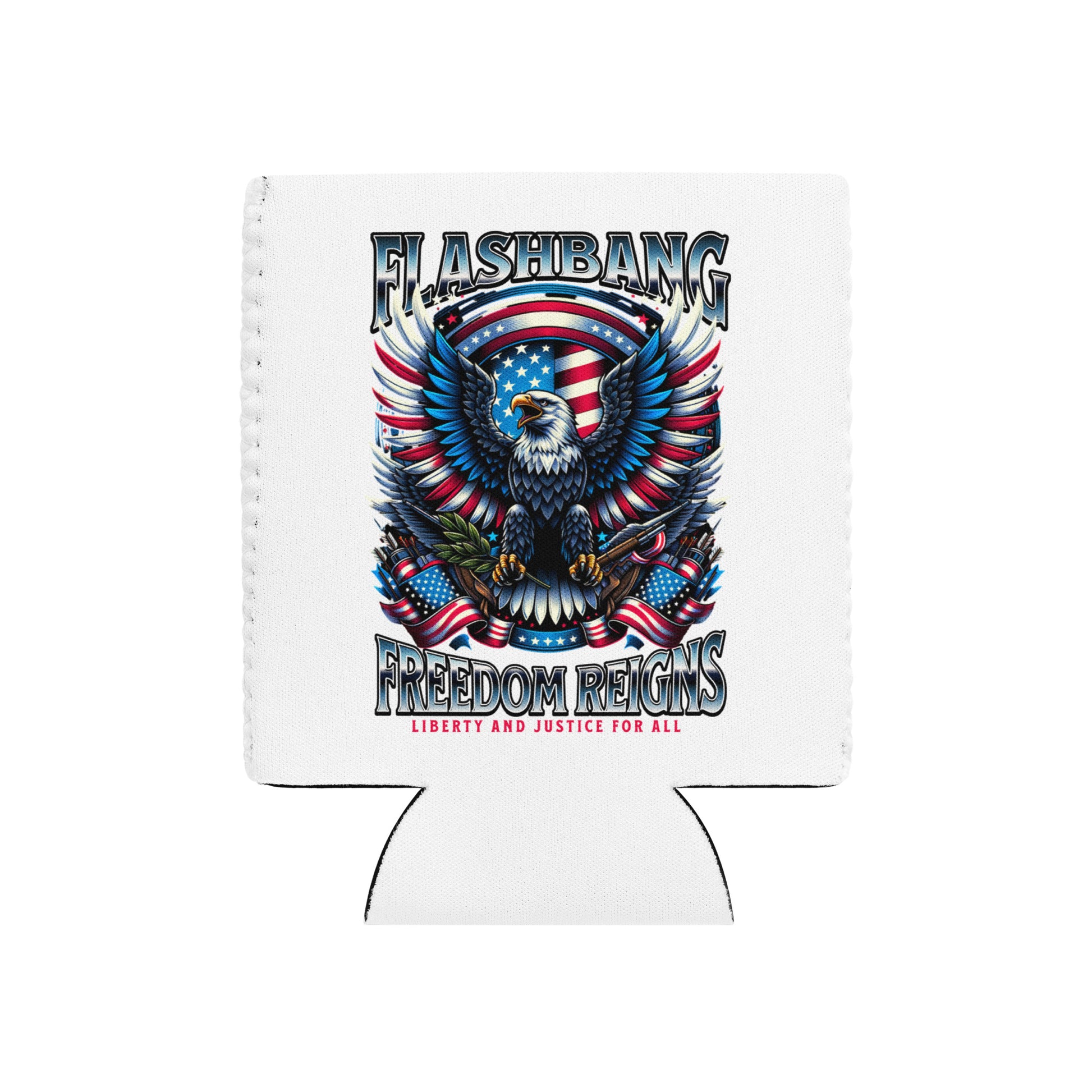 Koozie with 'Flashbang' and 'Freedom Reigns' design featuring an eagle and American flags on a white background.