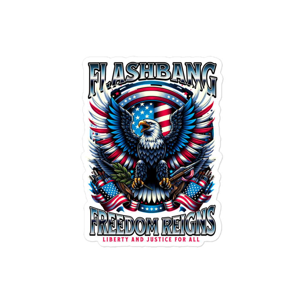 Sticker with an eagle design, American flag, and text 'Flashbang Freedom Reigns' on a white background.