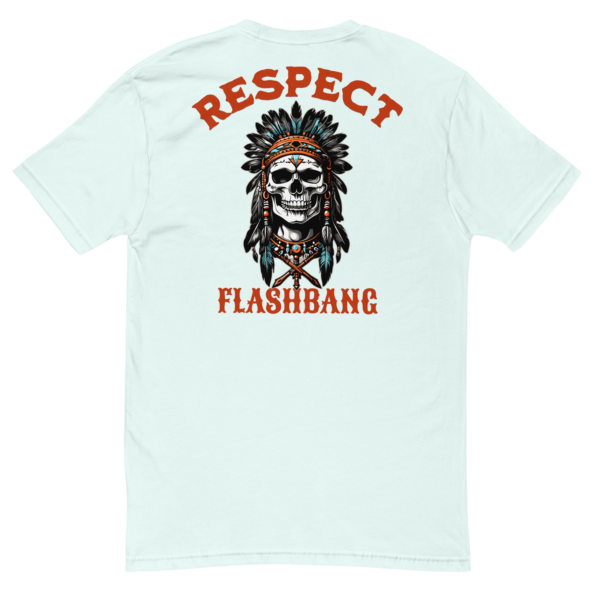 Light blue t-shirt with a skull wearing an Indian headdress and 'Respect Flashbang' text on the back.