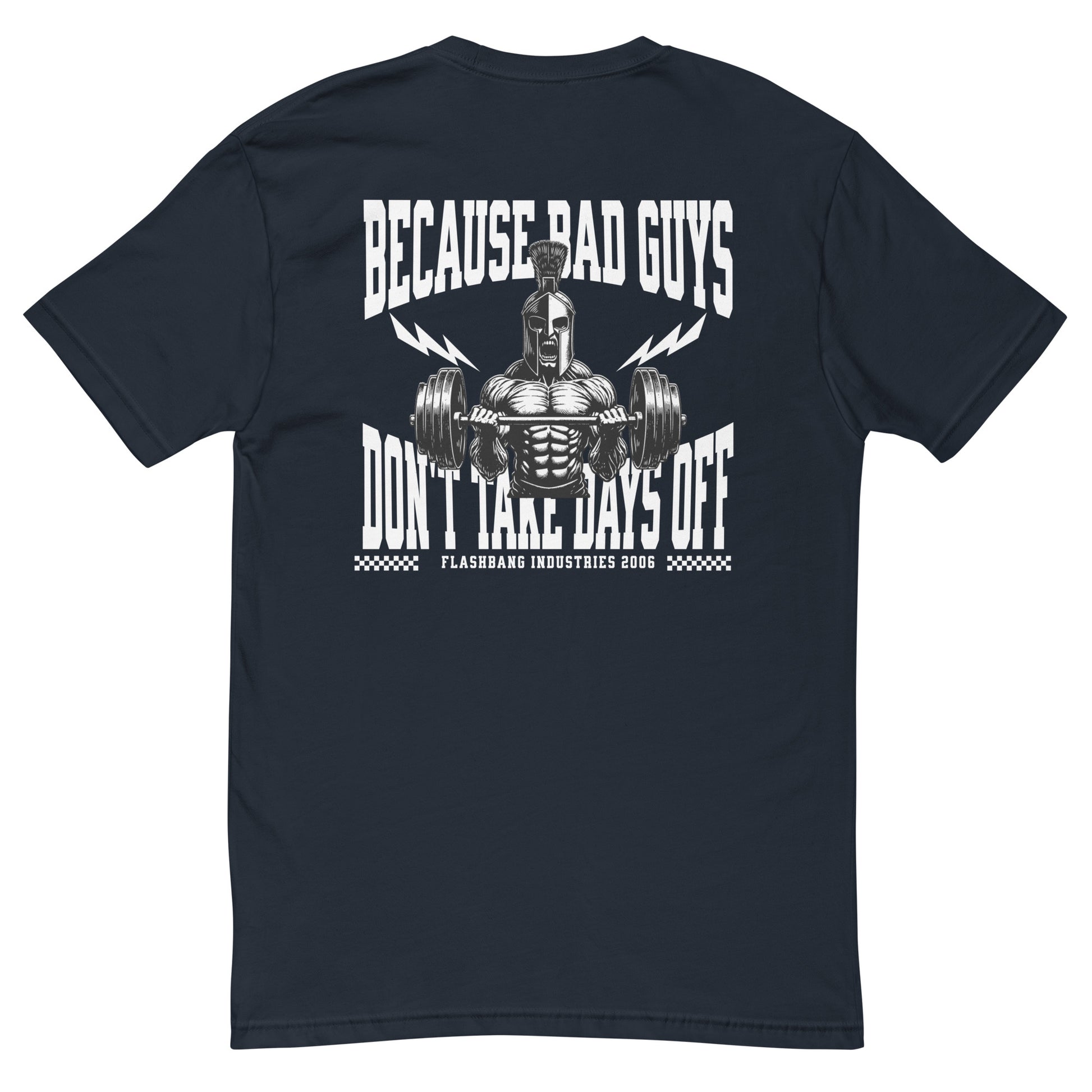 Bad Guys T-shirt with Spartan graphic, designed for powerlifters and gym enthusiasts. Features a workout motivation quote and bold style - Back View - Midnight Navy