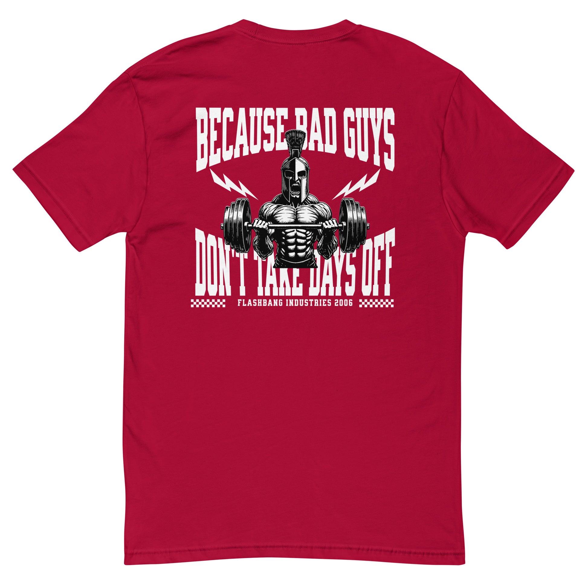 Bad Guys T-shirt with Spartan graphic, designed for powerlifters and gym enthusiasts. Features a workout motivation quote and bold style - Back View - Red