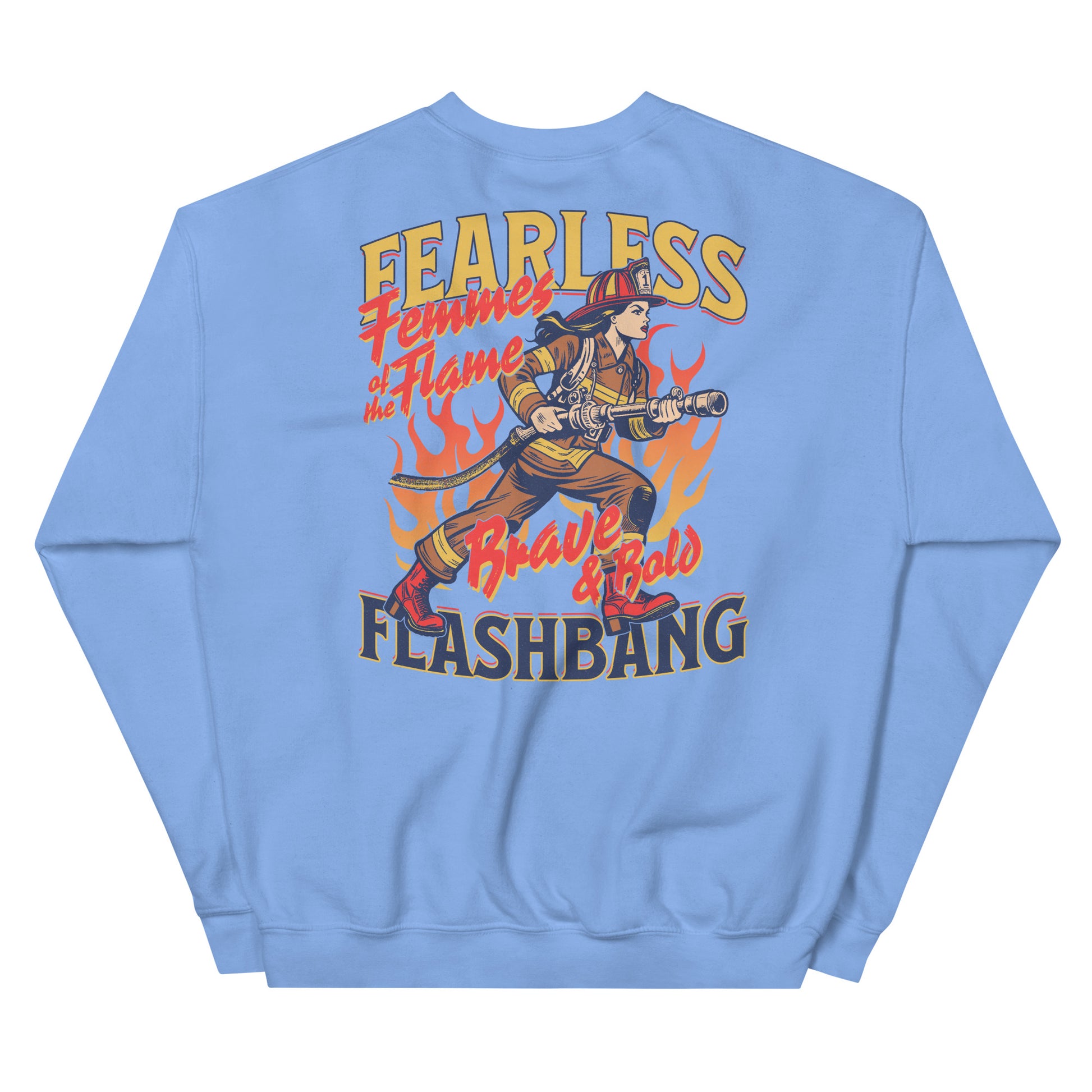Light blue sweatshirt with a graphic of a firefighter and text on the back