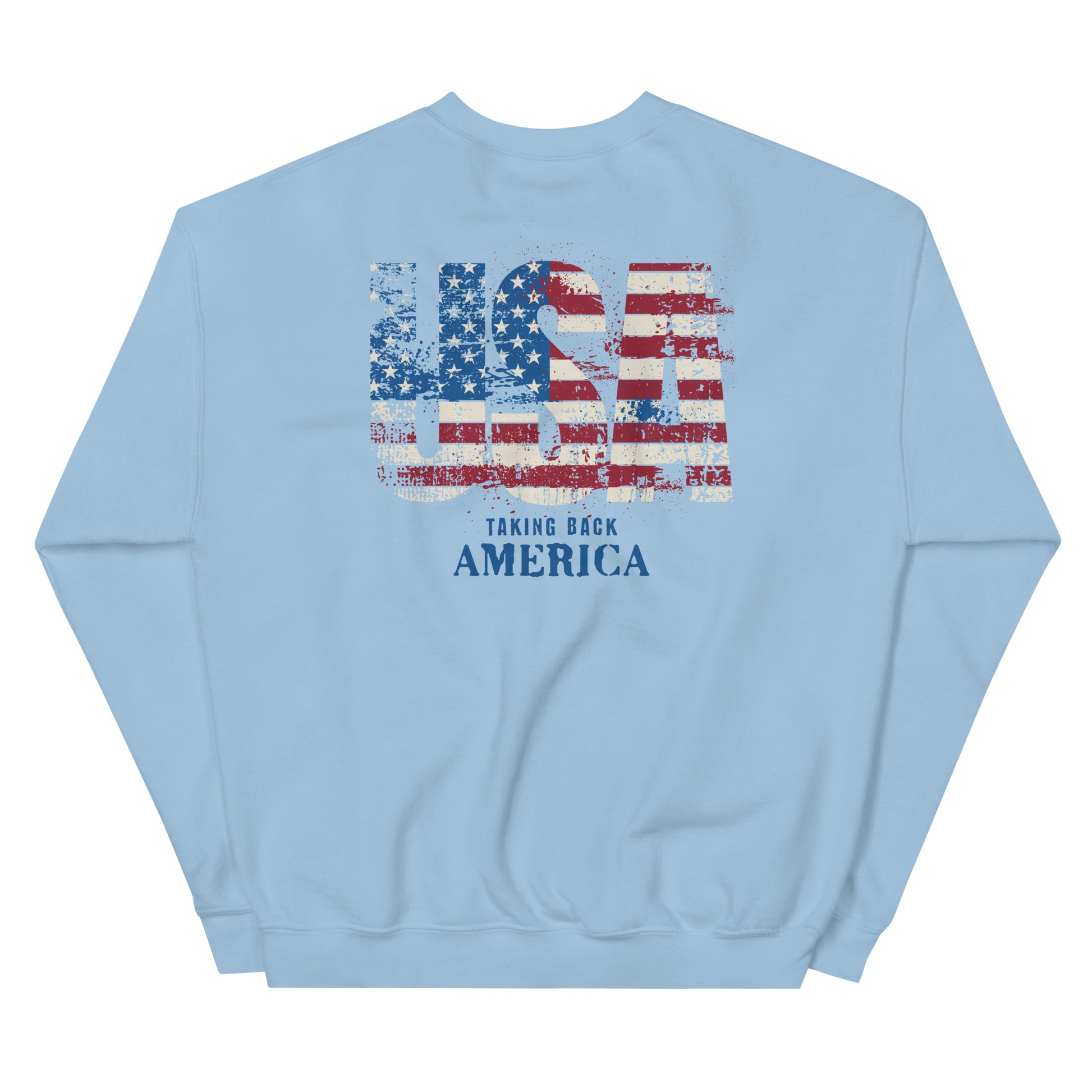 Light blue sweatshirt with American flag design and 'Taking Back America' text on a white background