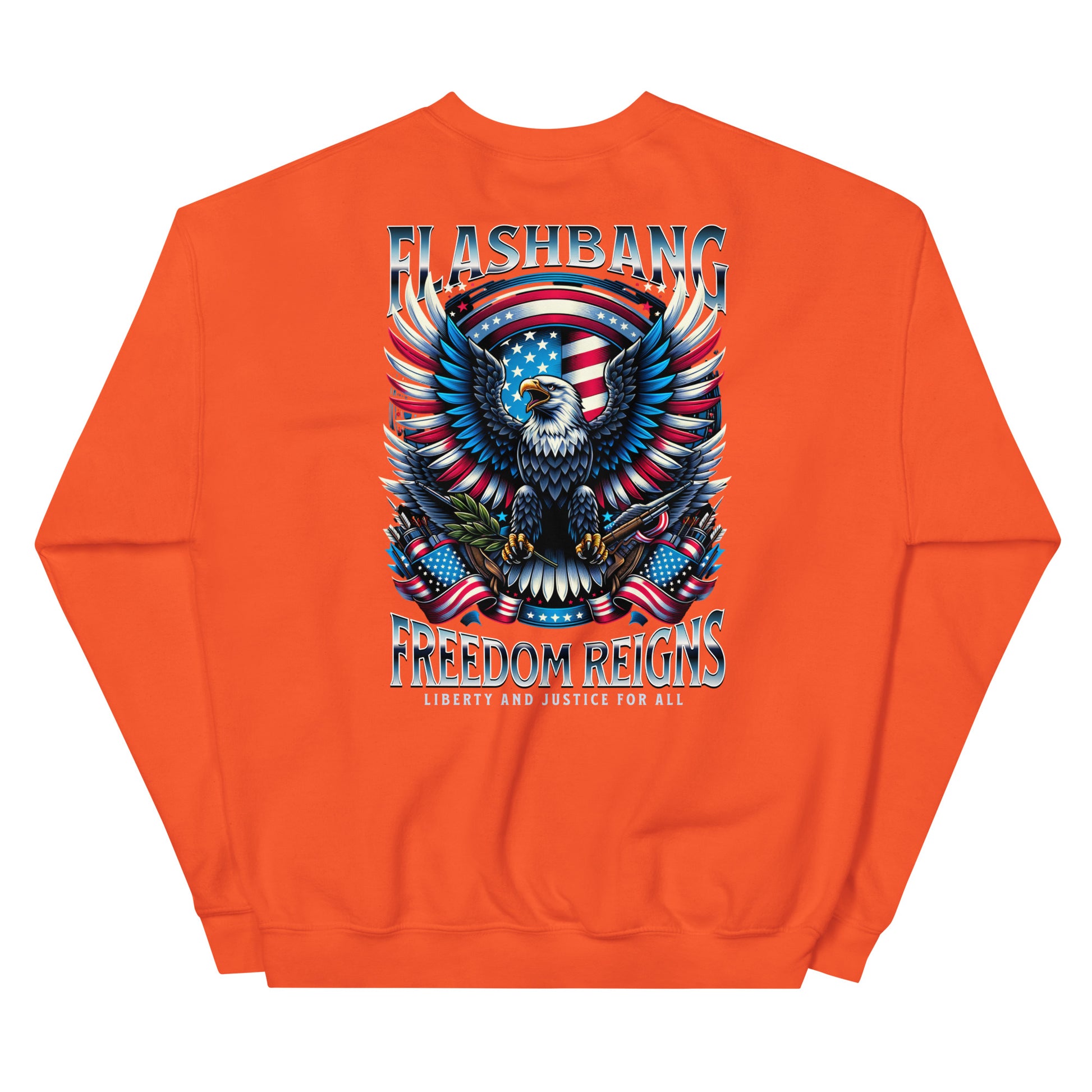 Orange sweatshirt with an eagle and American flag design on the back, featuring the text 'Flashbang Freedom Reigns'.