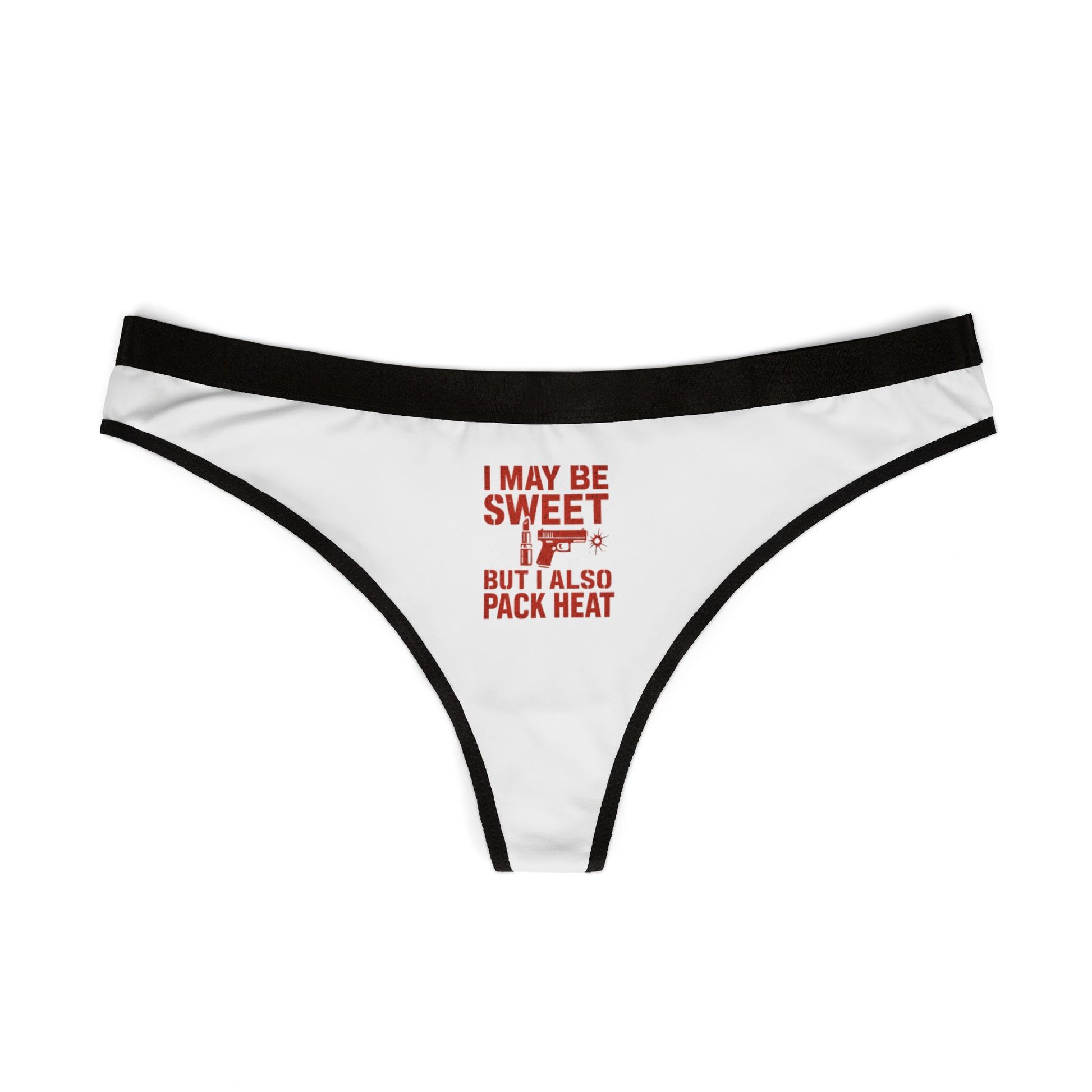 I May Be Sweet Thong