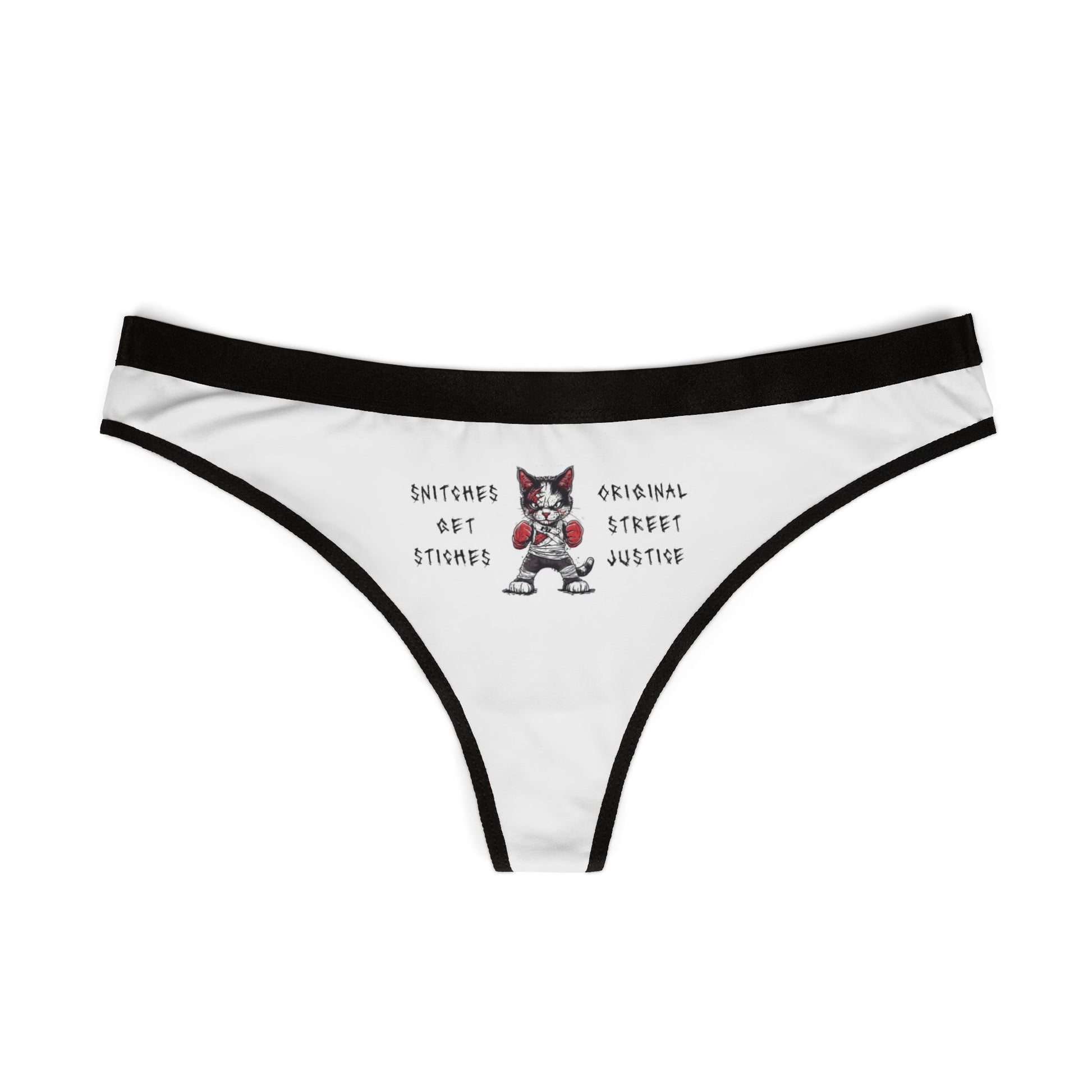 Snitches Get Stitches Thong