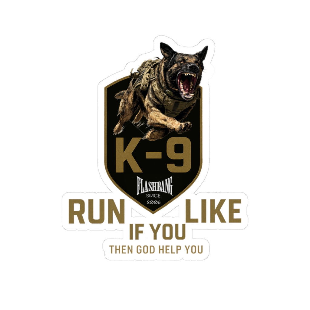 K-9  Run If you Like