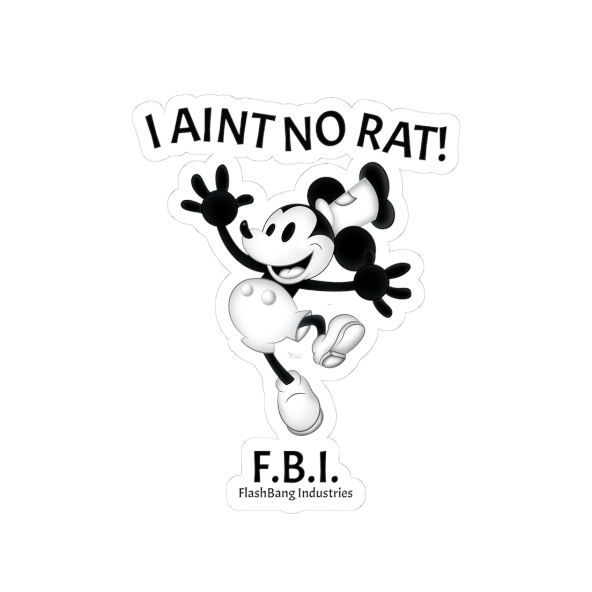I Aint No RAT!