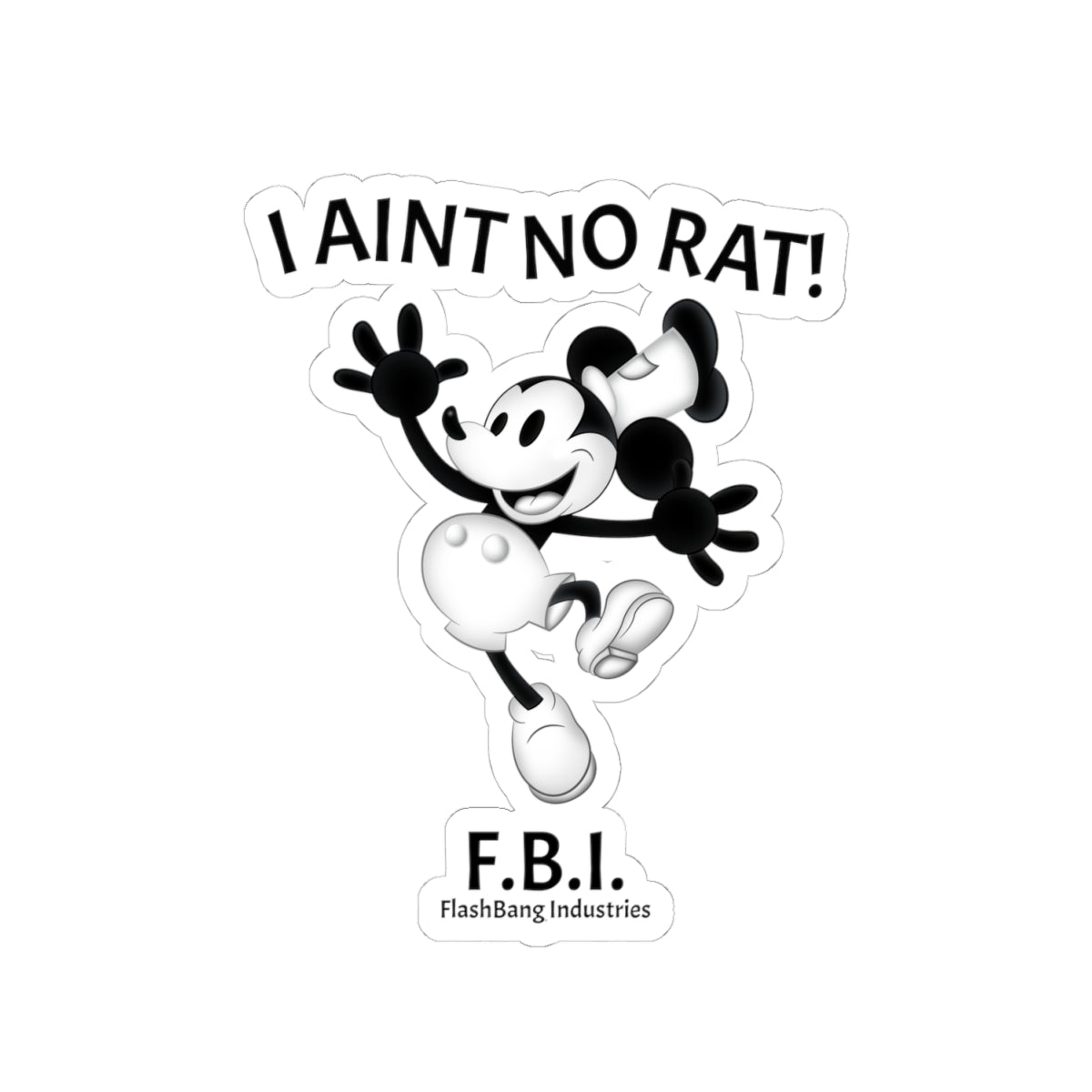 I Aint No RAT!