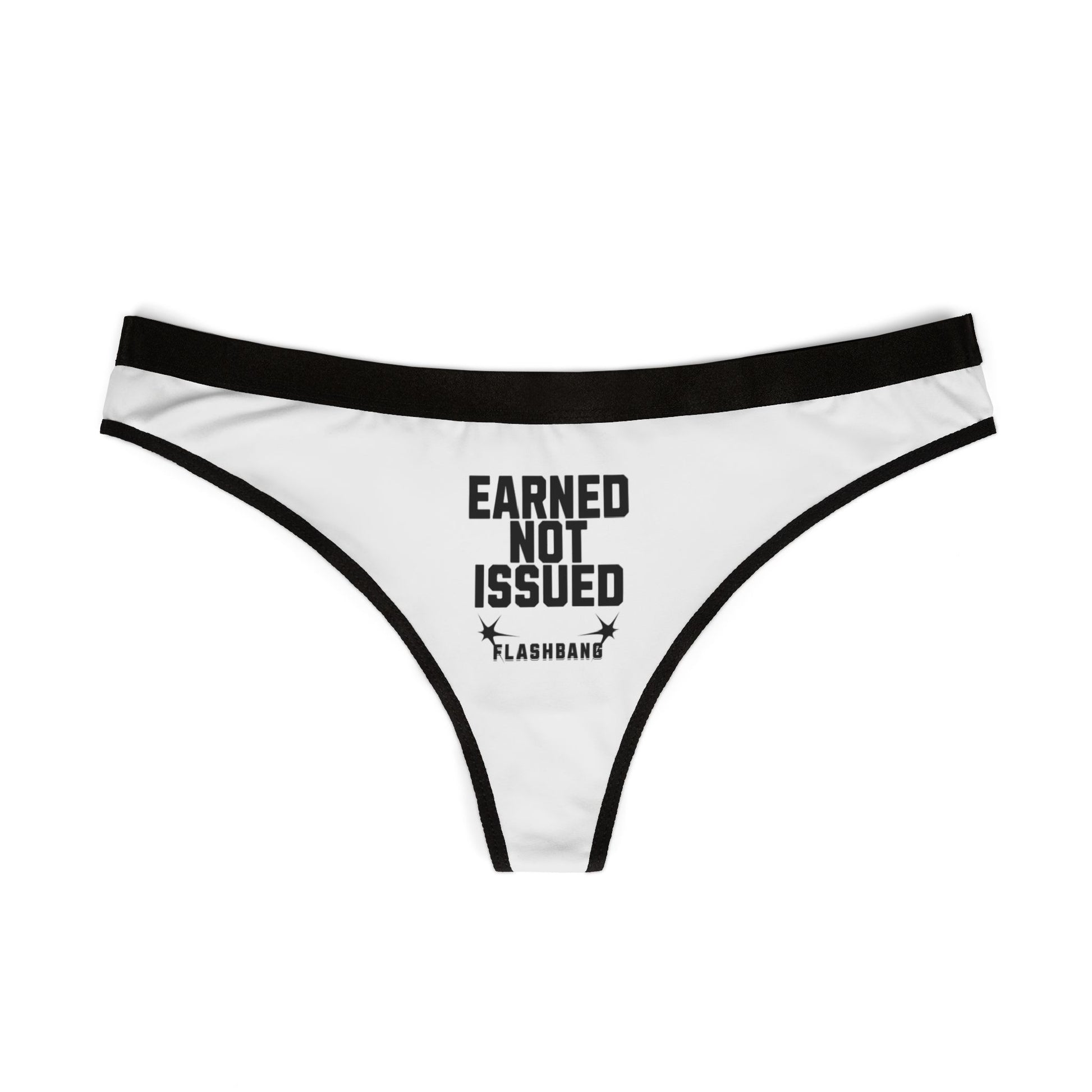 Earned Not Issued Women's Thong