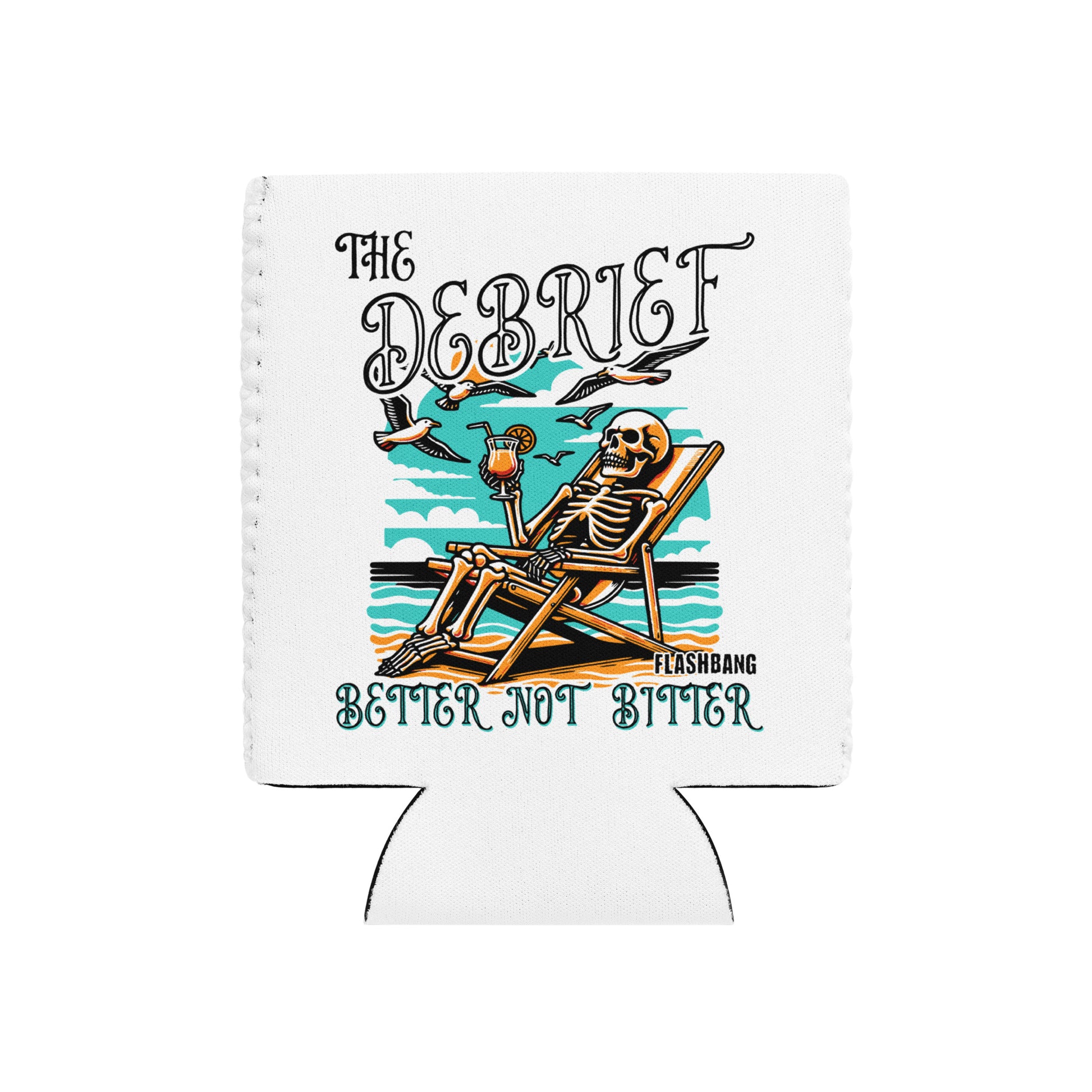Koozie with skeleton design and text on a white background