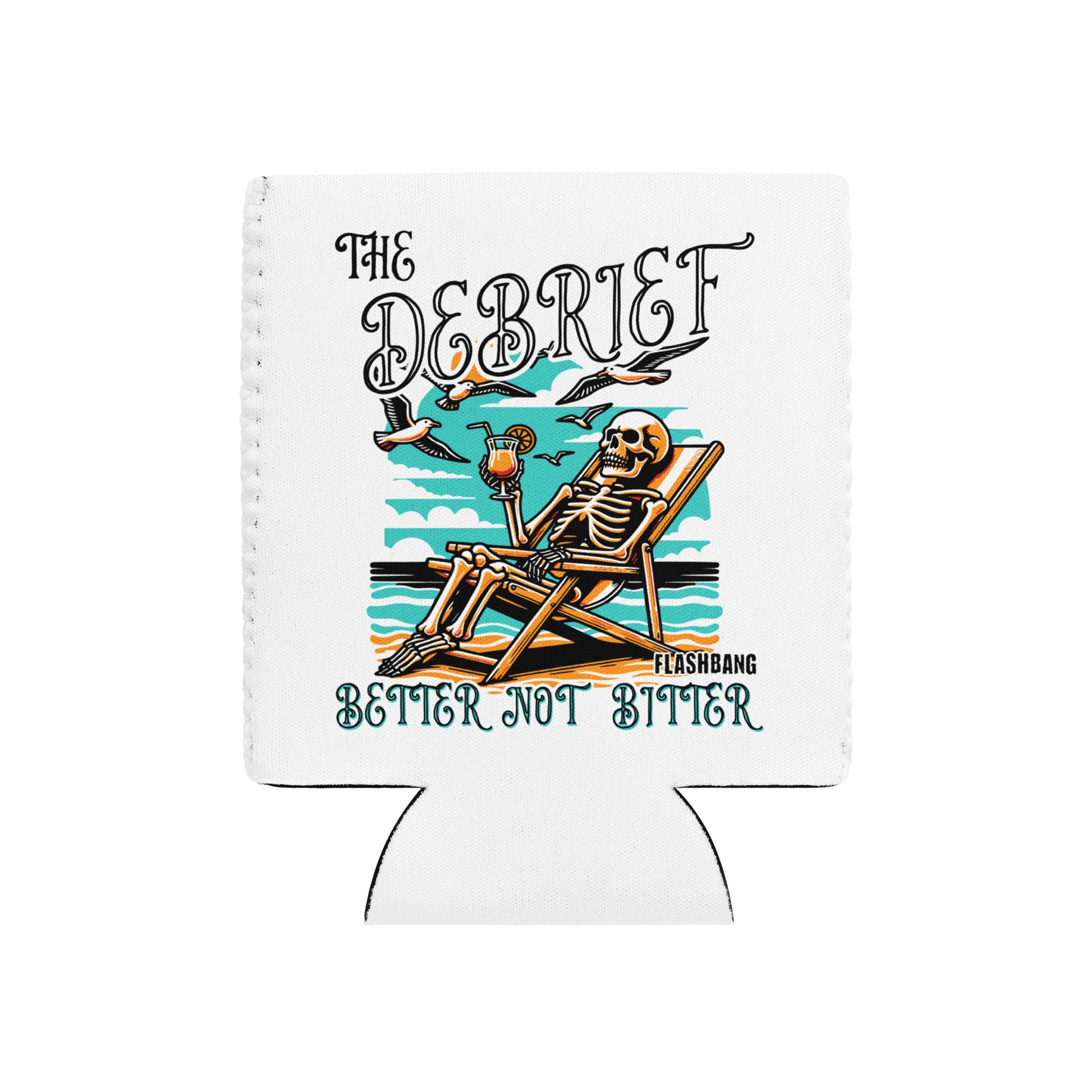Koozie with skeleton design and text on a white background