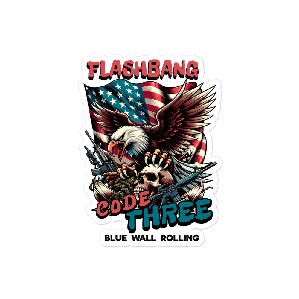 Sticker with American flag, eagle, skull, and text 'Flashbang Code Three Blue Wall Rolling' on a white background