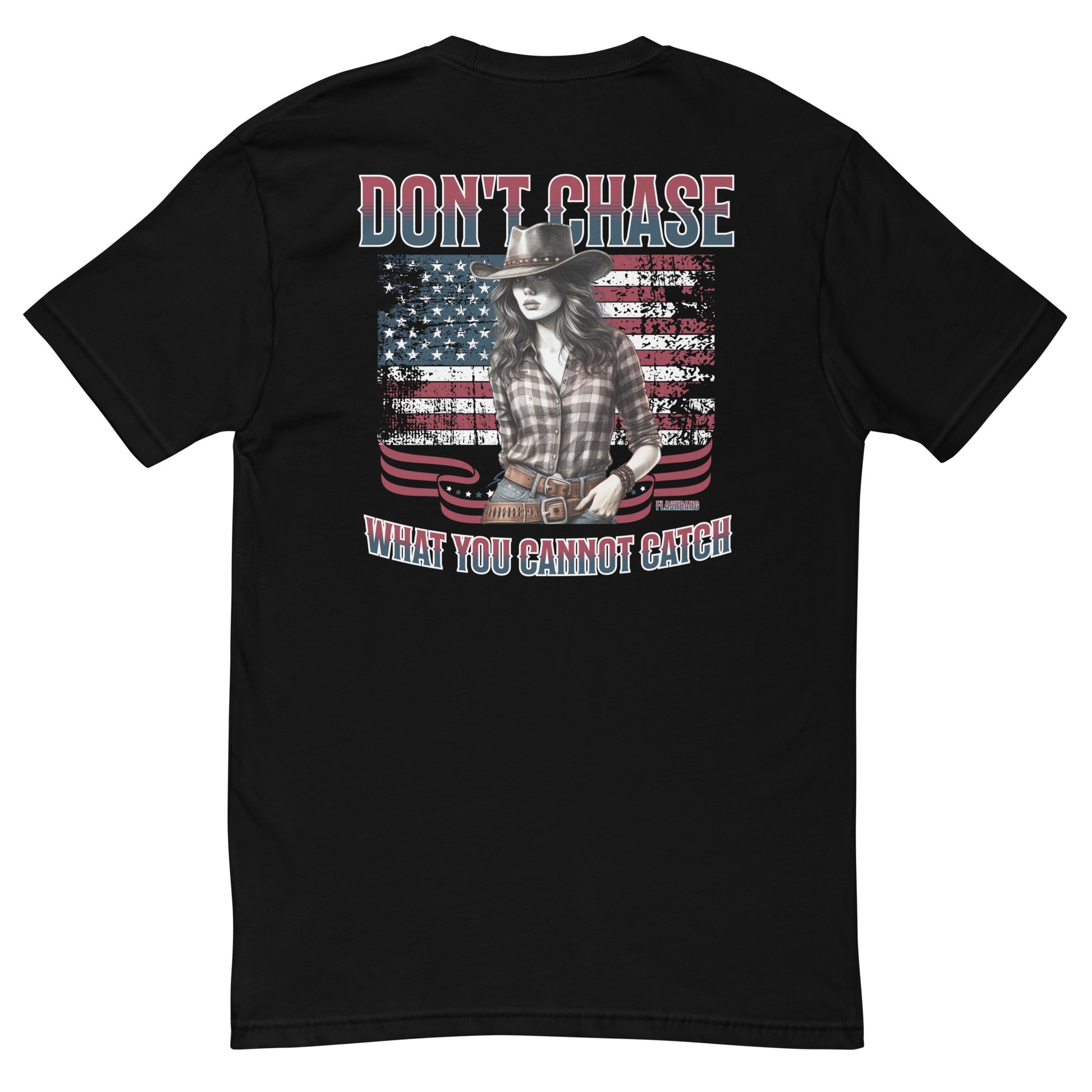 Don't Chase T-shirt – Cowgirl Western shirt for men, ideal for rodeo and Western fashion fans - Back View- Black