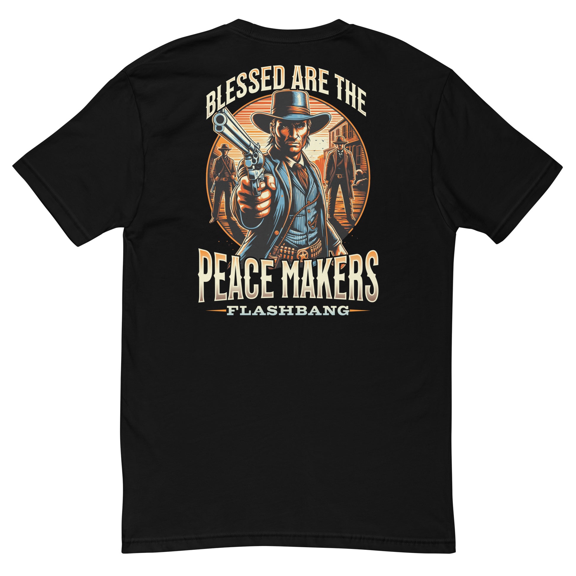 Blessed Are The Peacemakers T-shirt featuring a cowboy graphic, honoring peacekeepers with a bold western design for men - Back View - Black