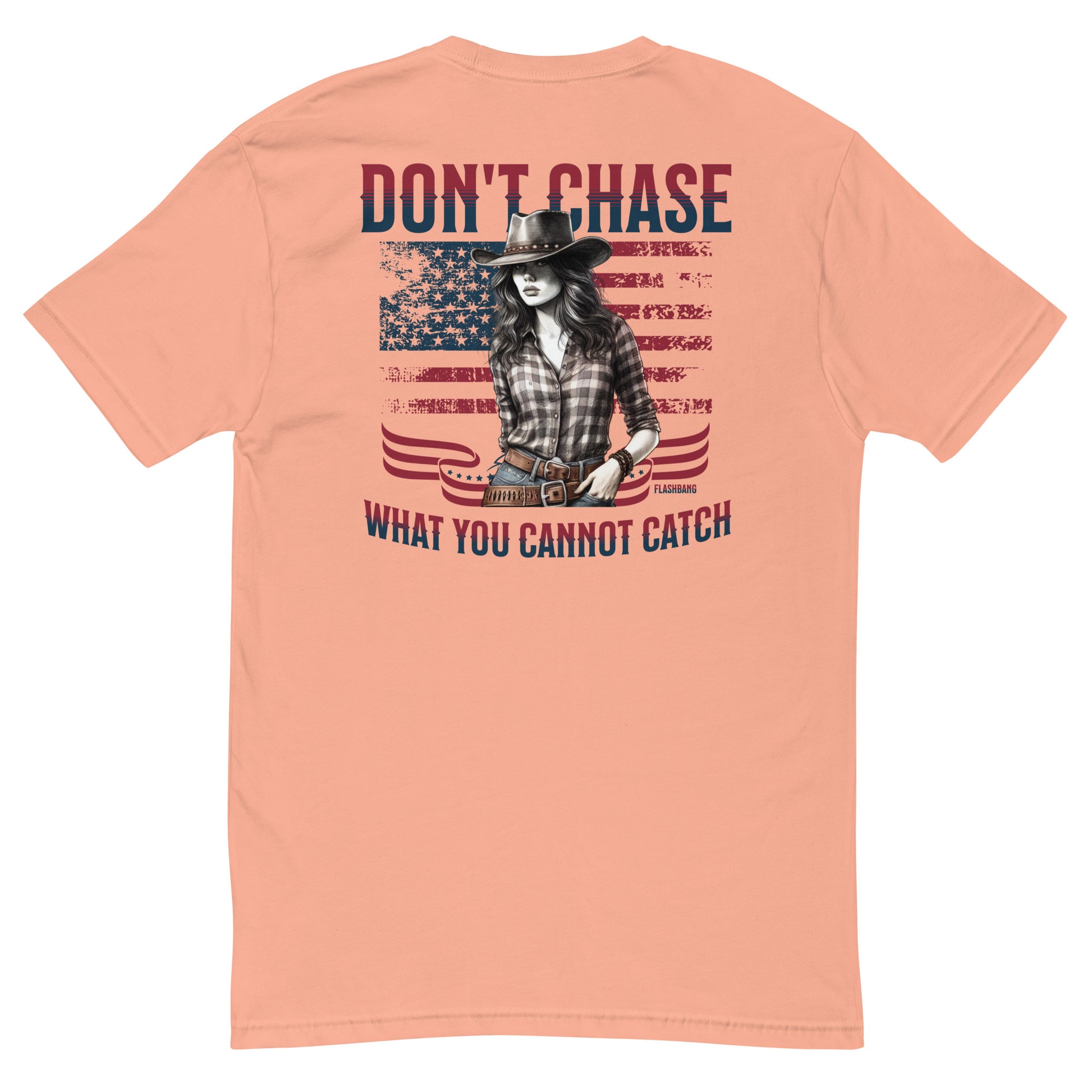 Don't Chase Lite T-shirt, cowgirl and Western shirt for men, perfect for rodeo and Western style enthusiasts - Back View - Desert Pink