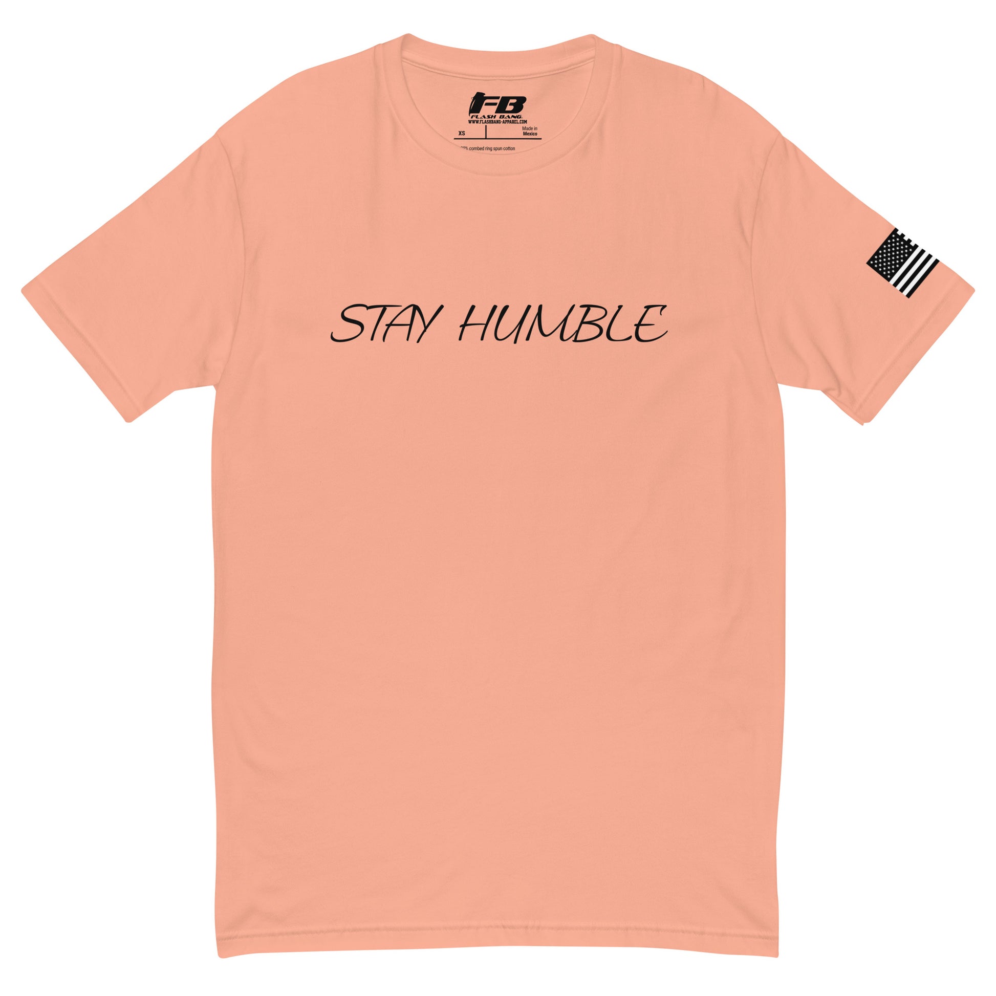Stay Humble T-shirt with black writing with american flag on sleeve - Front View - Desert Pink