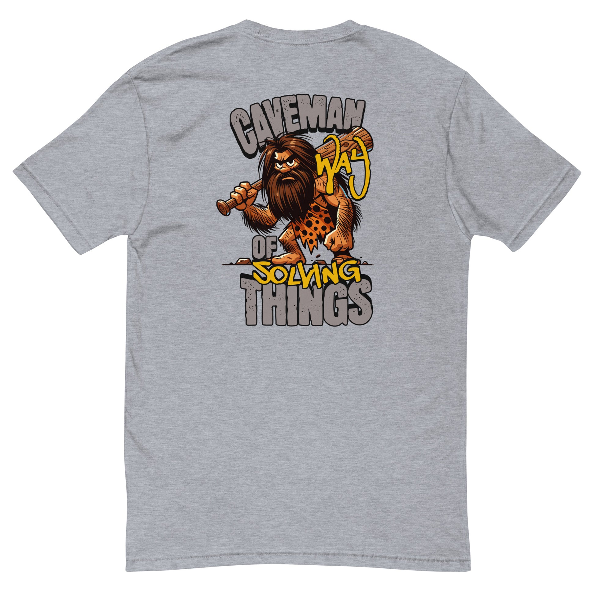 Caveman T-shirt, cave man way of solving things text - Back View - Heather Grey