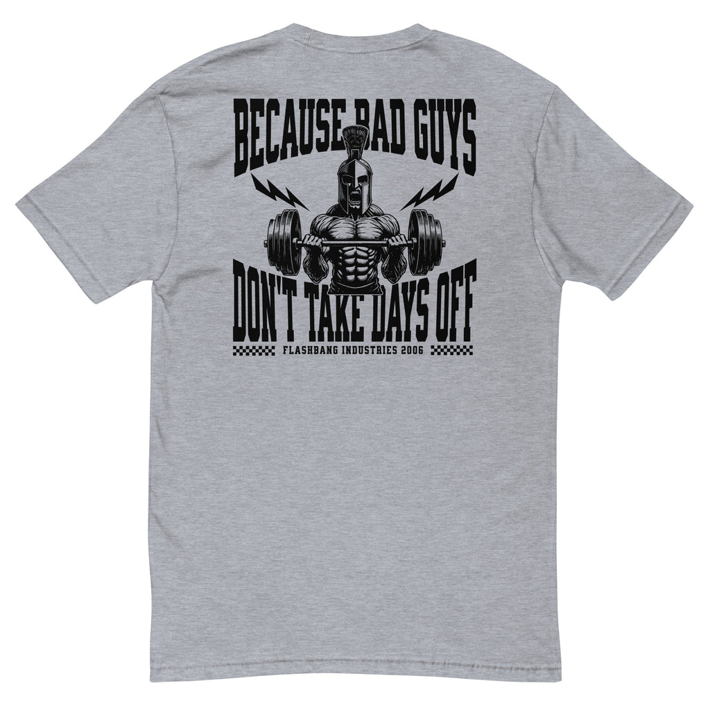Bad Guys Lite T-shirt with workout motivation design, A tribute to strength and perseverance - Back View - Heather Grey