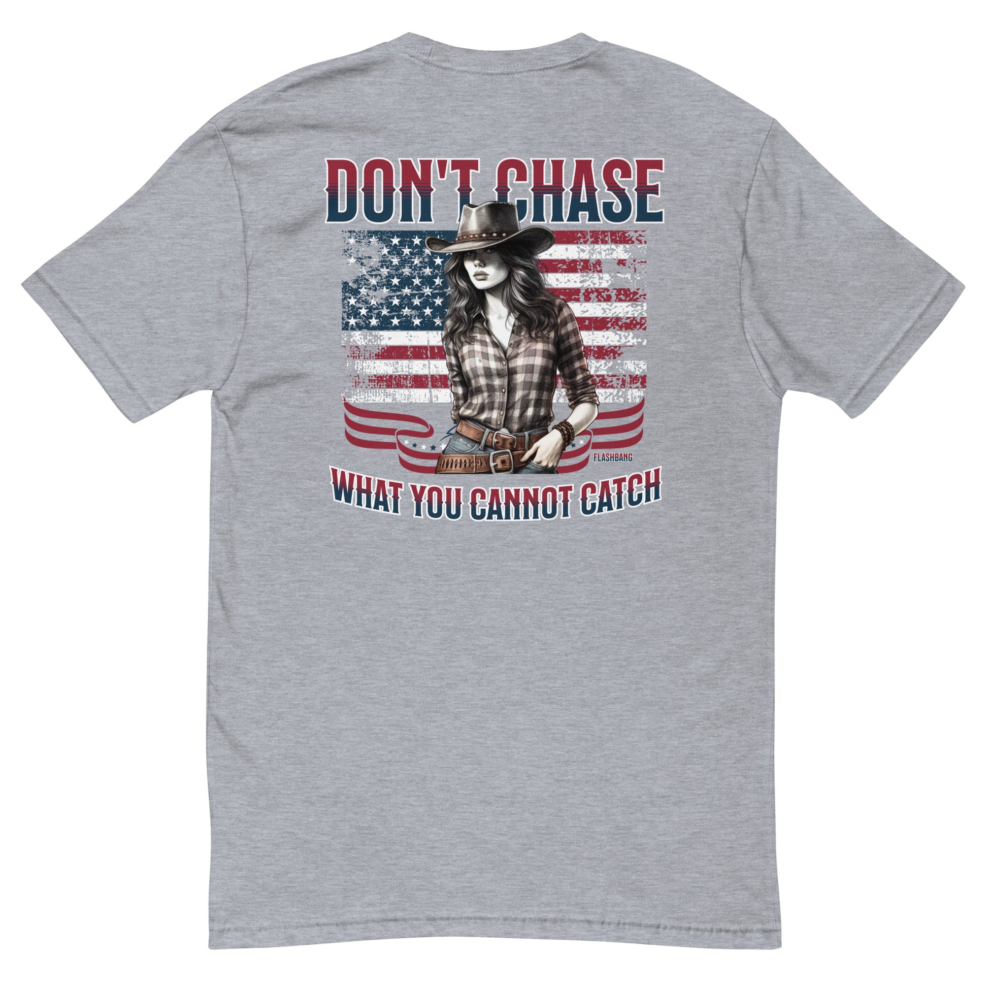 Don't Chase T-shirt – Cowgirl Western shirt for men, ideal for rodeo and Western fashion fans - Back View- Heather Grey