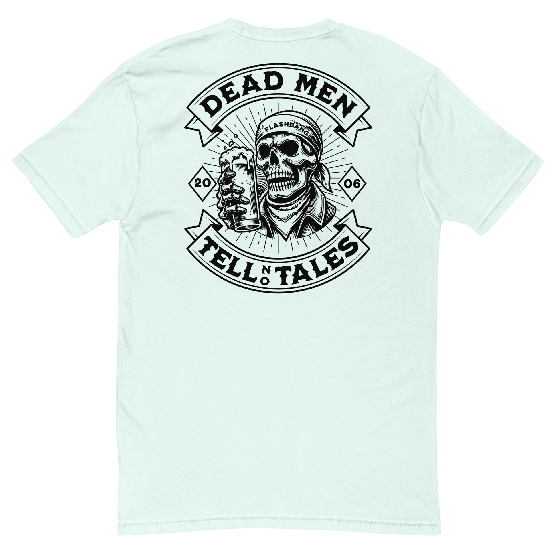 Dead Men Tell No Tales Lite T-shirt showcasing a skull and beer graphic - Back View - Light Blue