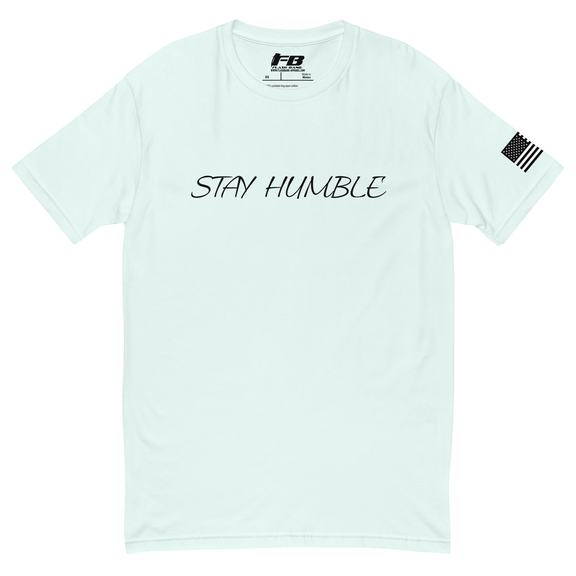 Stay Humble T-shirt with black writing with american flag on sleeve - Front View - Light Blue