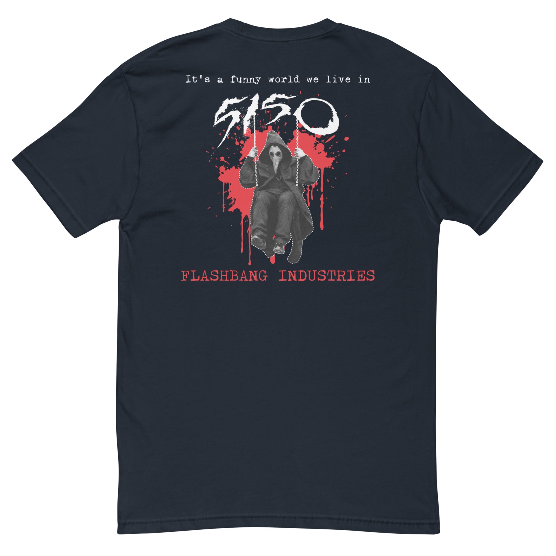 Funny World 5150 T-shirt honoring mental health awareness - Back View - Midnight Navy