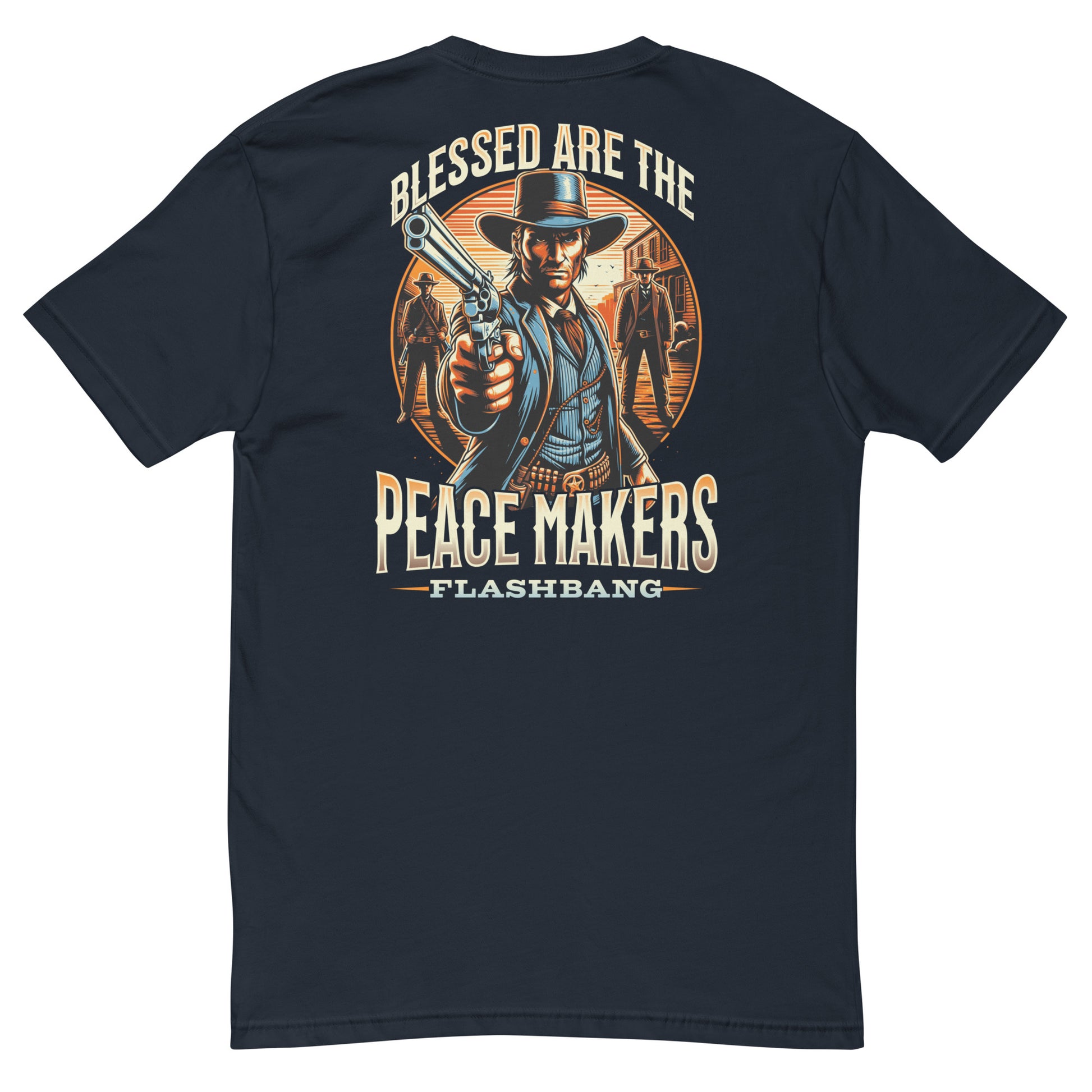 Blessed Are The Peacemakers T-shirt featuring a cowboy graphic, honoring peacekeepers with a bold western design for men - Back View - Midnight Navy