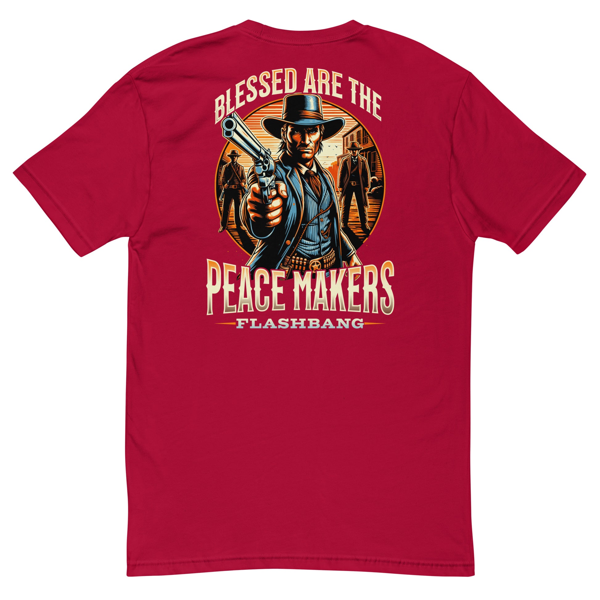 Blessed Are The Peacemakers T-shirt featuring a cowboy graphic, honoring peacekeepers with a bold western design for men - Back View - Red with Flashbang Text