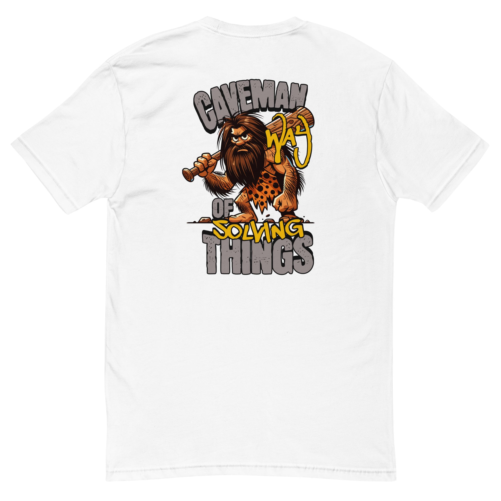 Caveman T-shirt, cave man way of solving things text - Back View - White