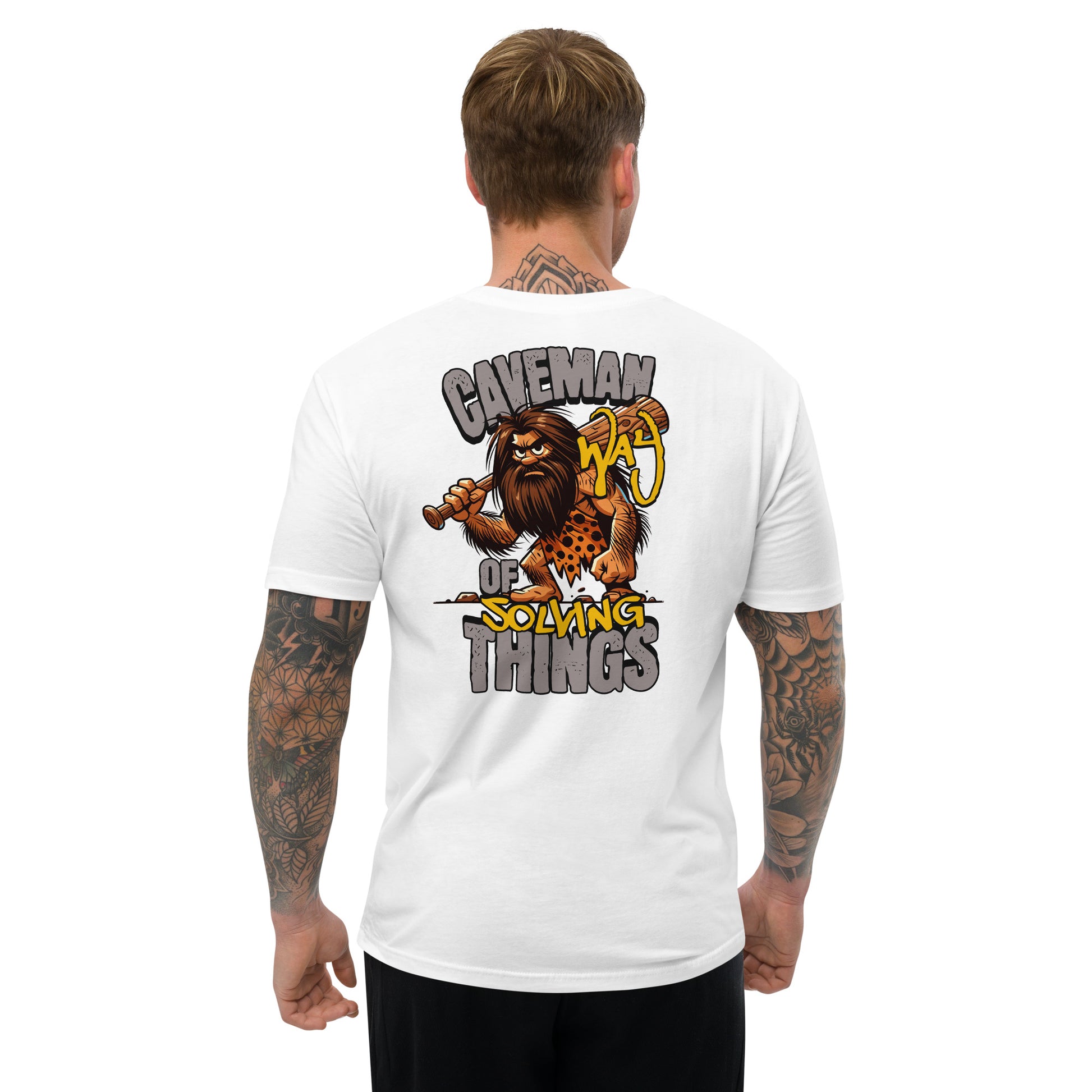 Caveman Way Lite T-shirt with Cave Man Way of Solving Things text - Back View - White - Model Guy