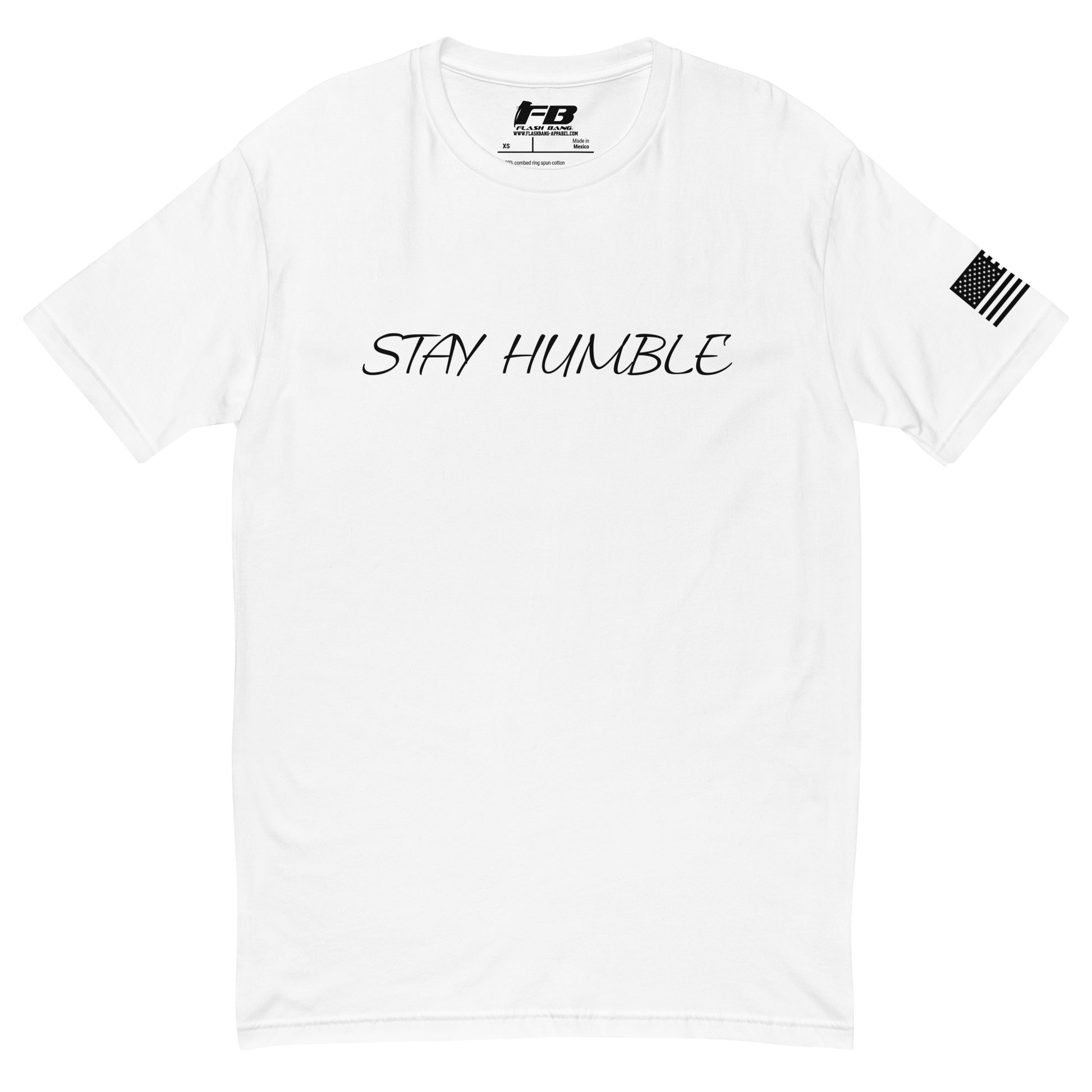 Stay Humble T-shirt with black writing with american flag on sleeve - Front View - White
