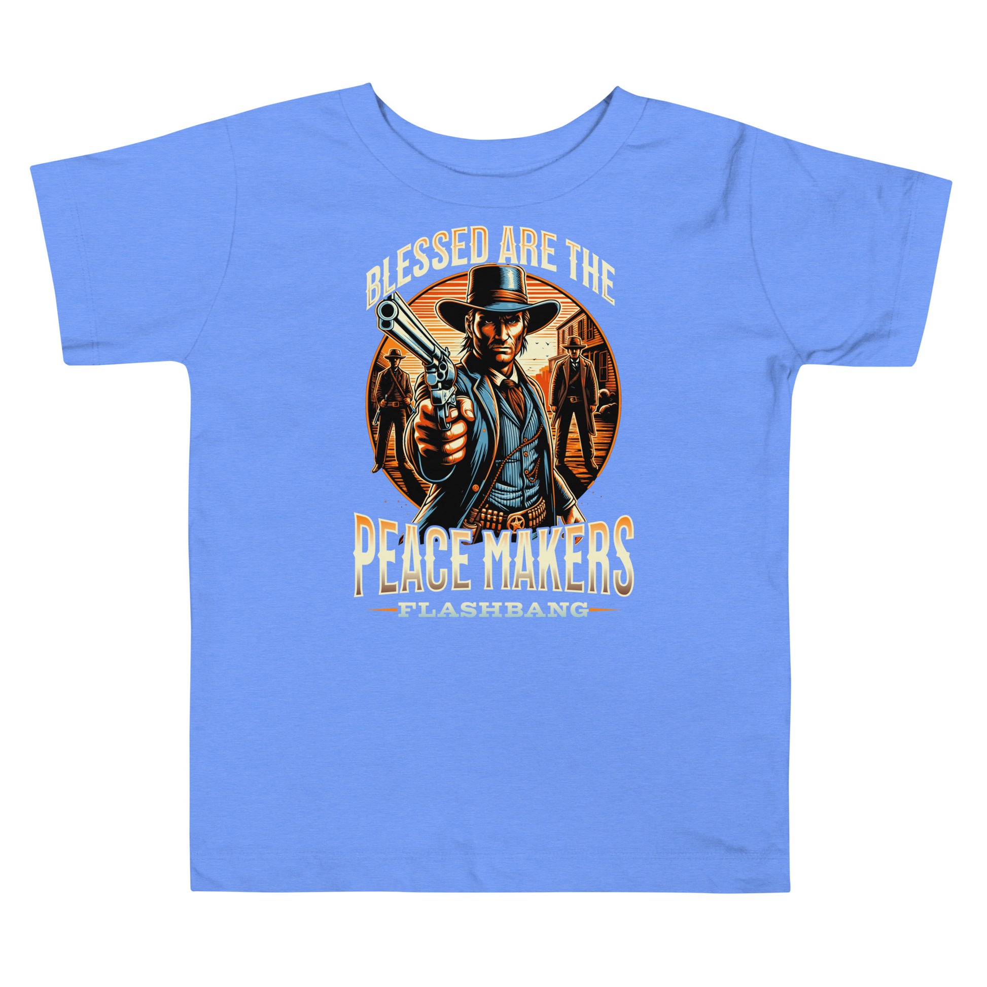 Blue t-shirt with a graphic of a cowboy holding a gun and text 'Blessed are the Peace Makers Flashbang' on a white background.
