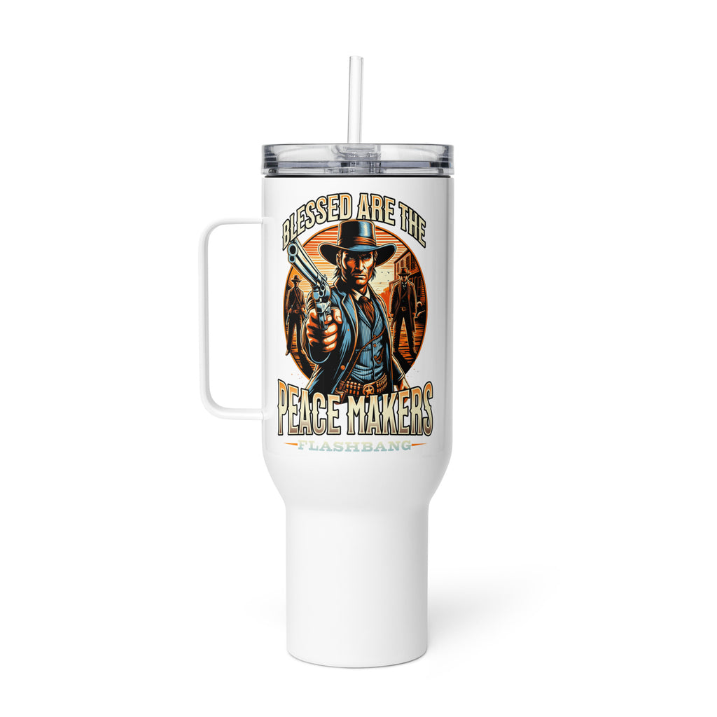 White tumbler with a graphic of a cowboy holding a gun and text 'Blessed are the Peacemakers' on a white background.
