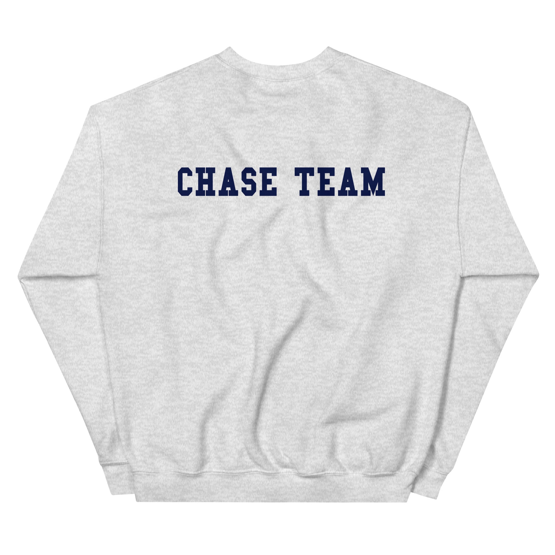 Gray sweatshirt with 'CHASE TEAM' text on the back against a white background