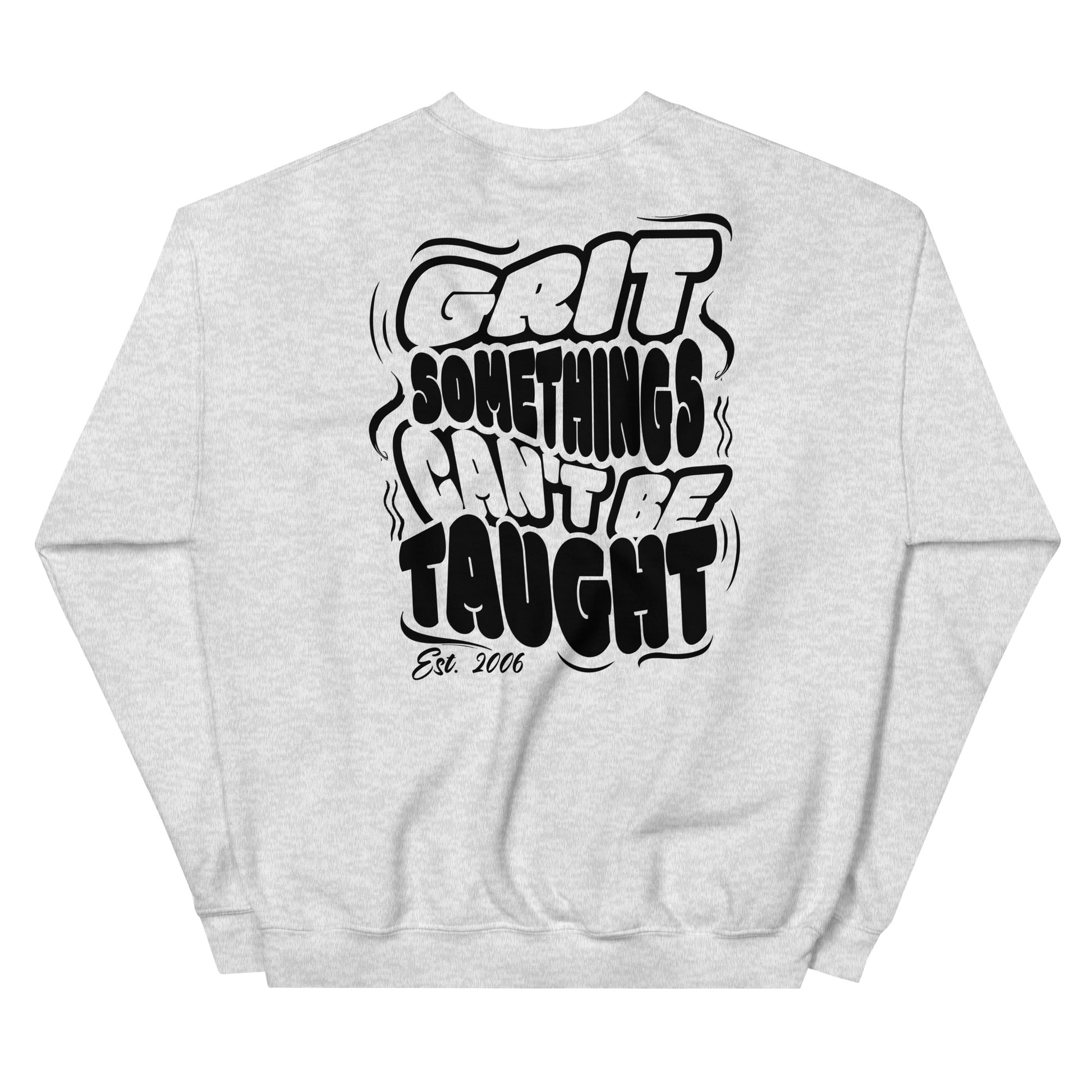 Gray sweatshirt with black text on a white background