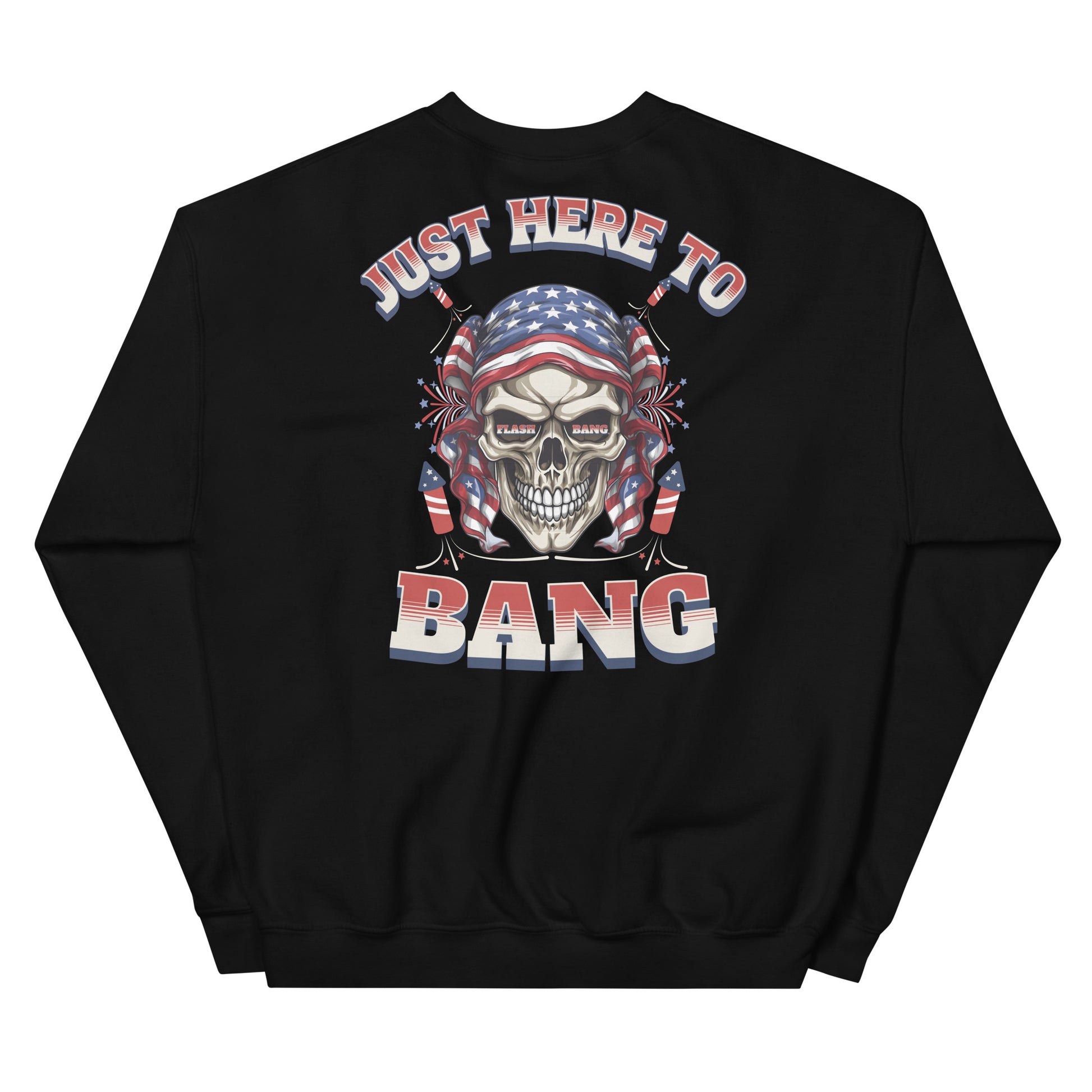 Black sweatshirt with a skull design and text 'Just Here To Bang' on a white background