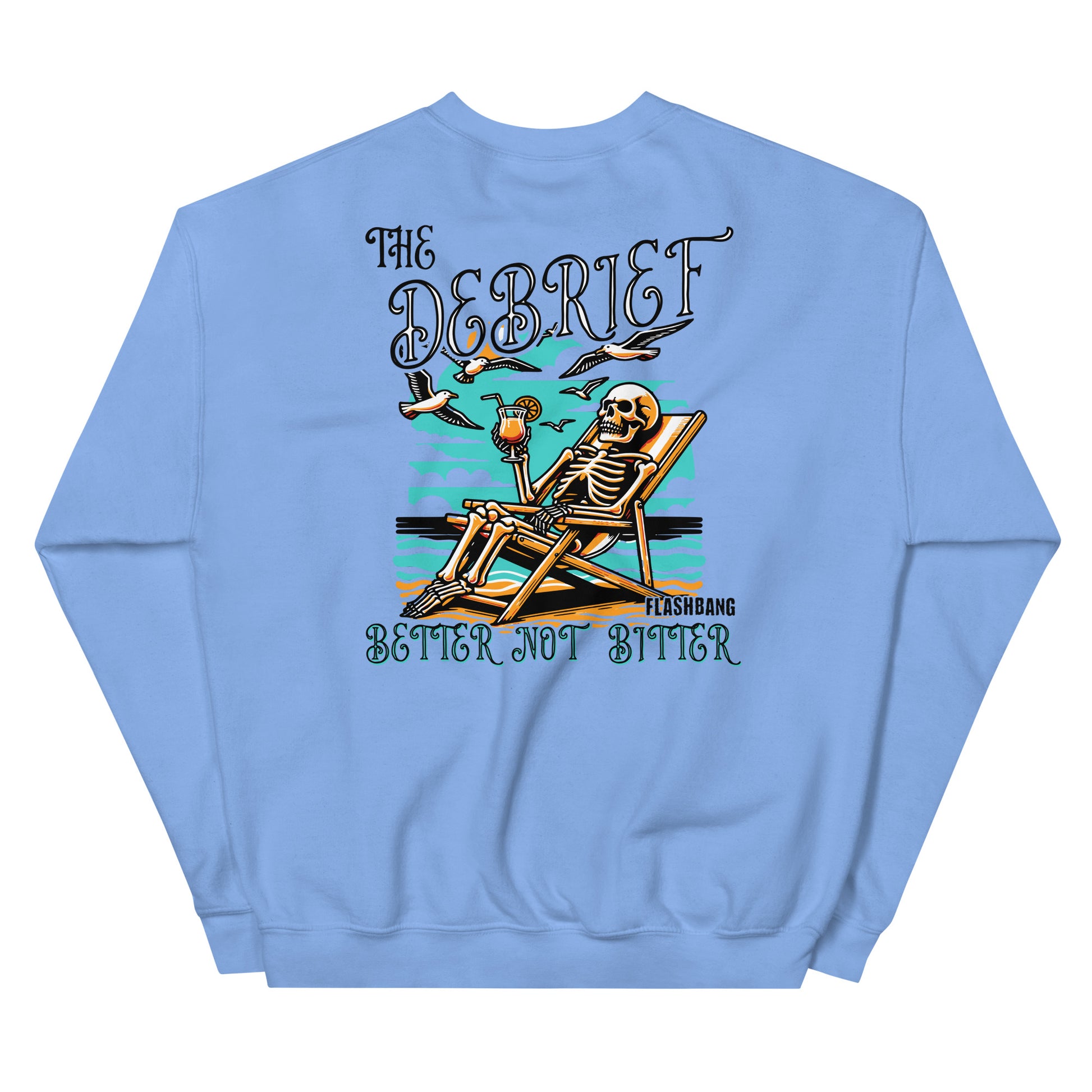 Light blue sweatshirt with a skeleton design and text on the back, on a white background