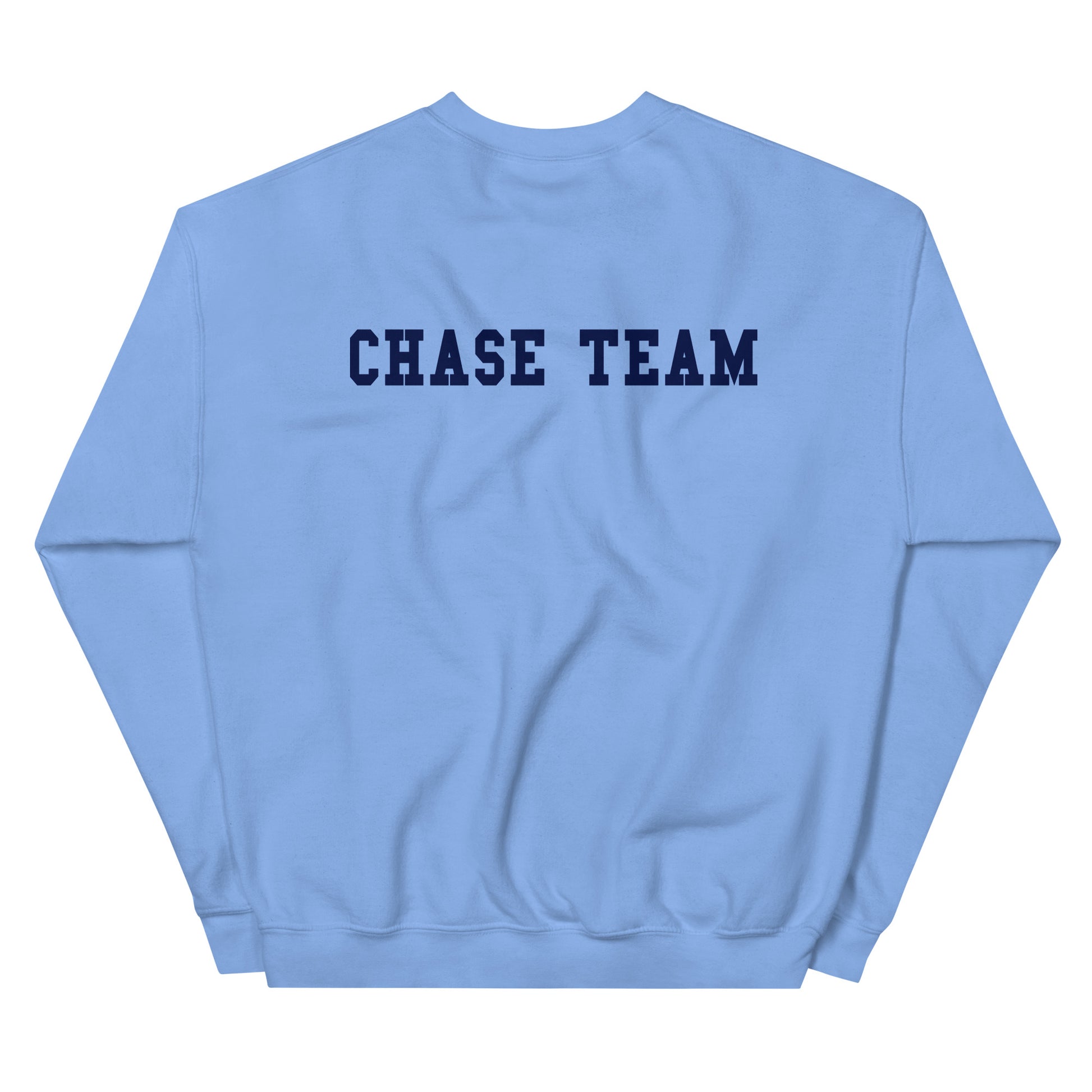 Light blue sweatshirt with 'CHASE TEAM' text on the back against a white background