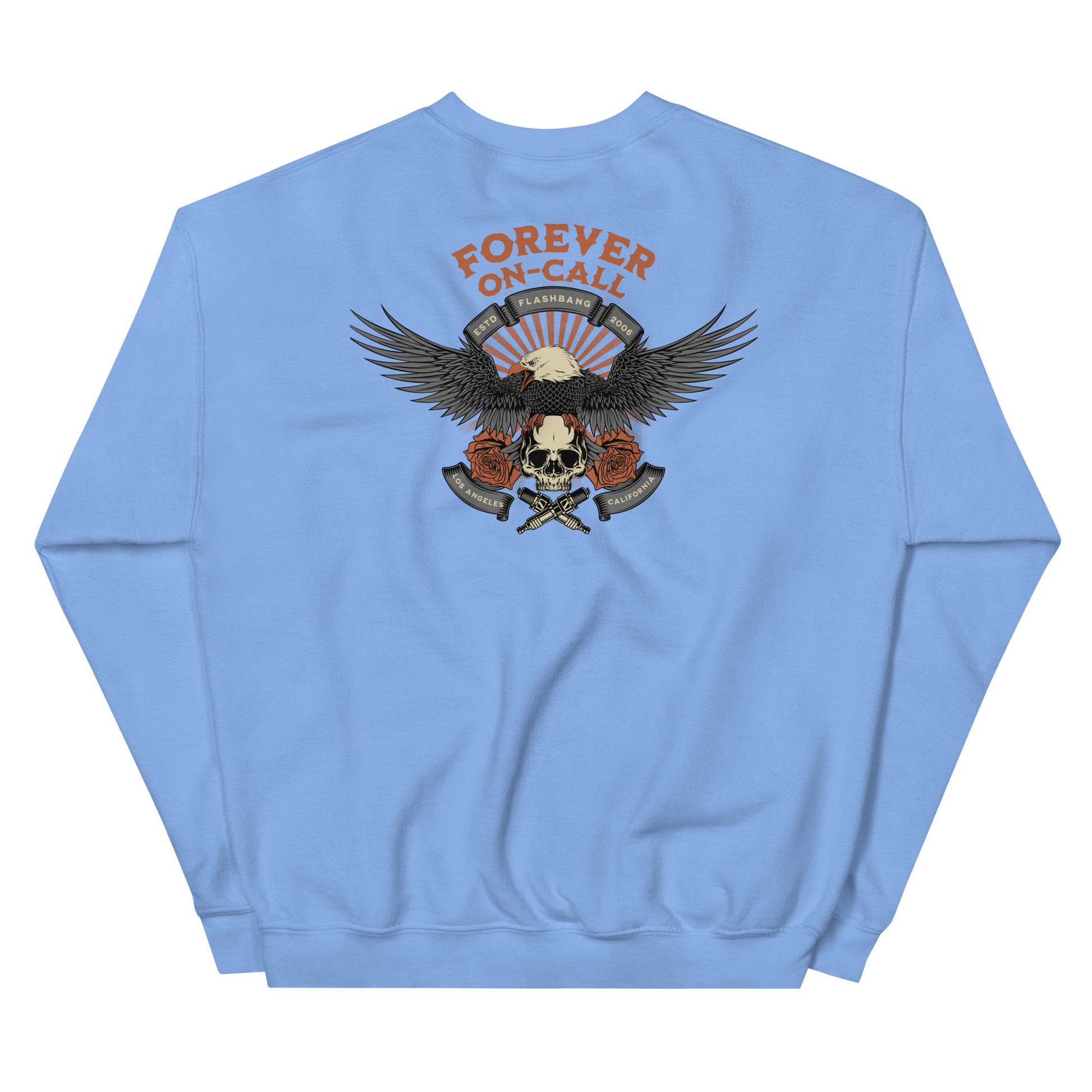 Light blue sweatshirt with an eagle and skull design on the back, featuring the text 'Forever On Call'.