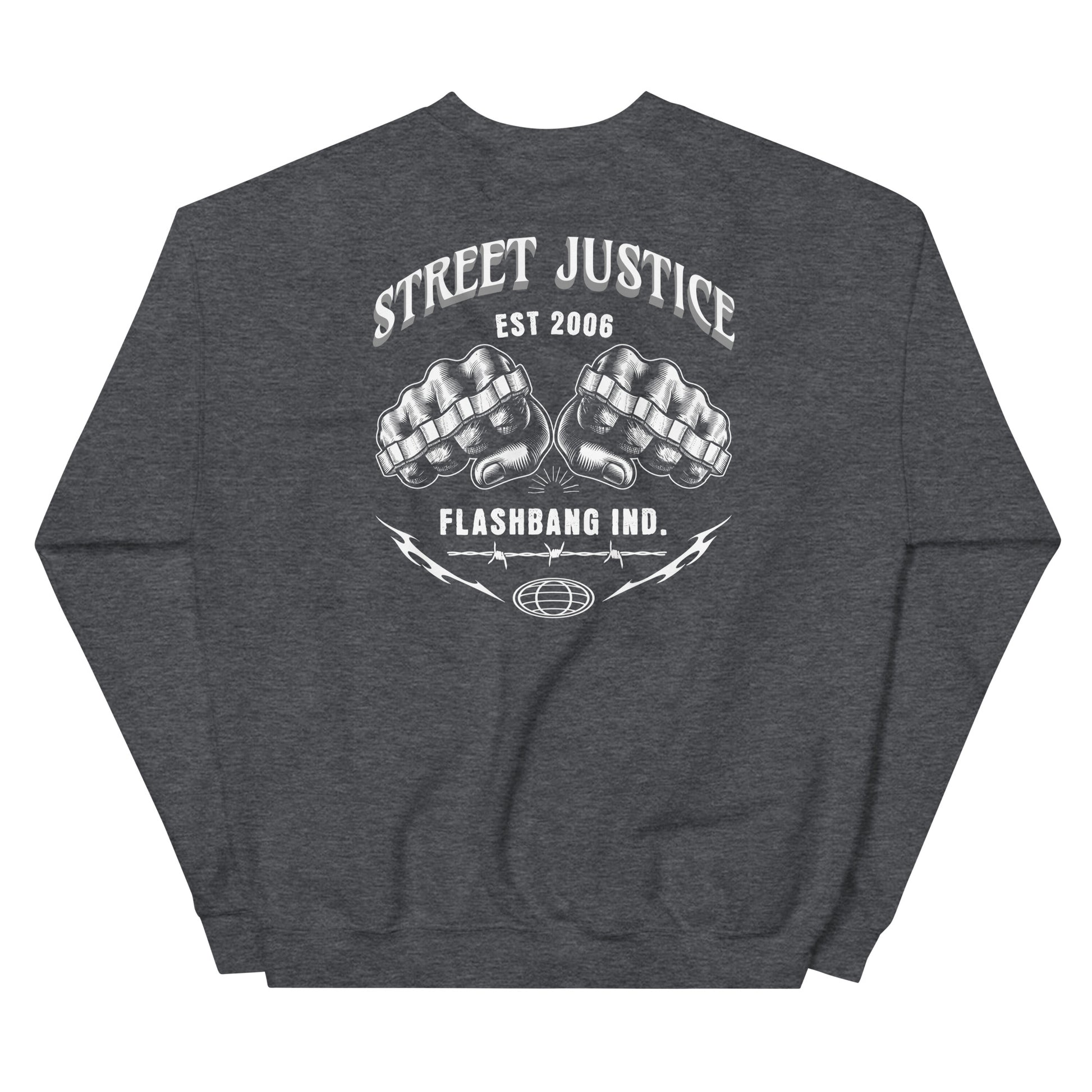Gray sweatshirt with 'Street Justice' and 'Flashbang Ind.' text on the back against a white background
