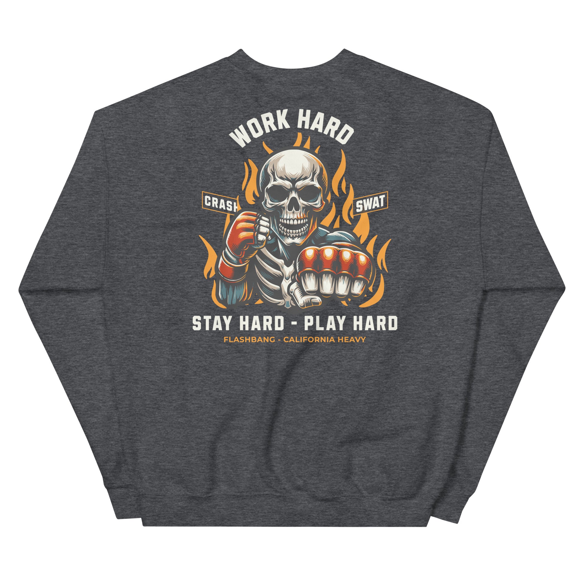Dark gray sweatshirt with a graphic design on the back featuring a skeleton holding a gun and flames, with text above and below.