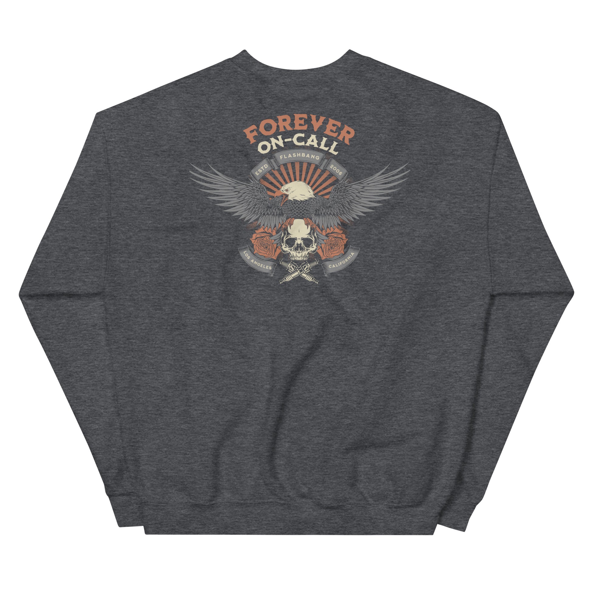 Gray sweatshirt with eagle and skull design on the back, featuring the text 'Forever On Call'.