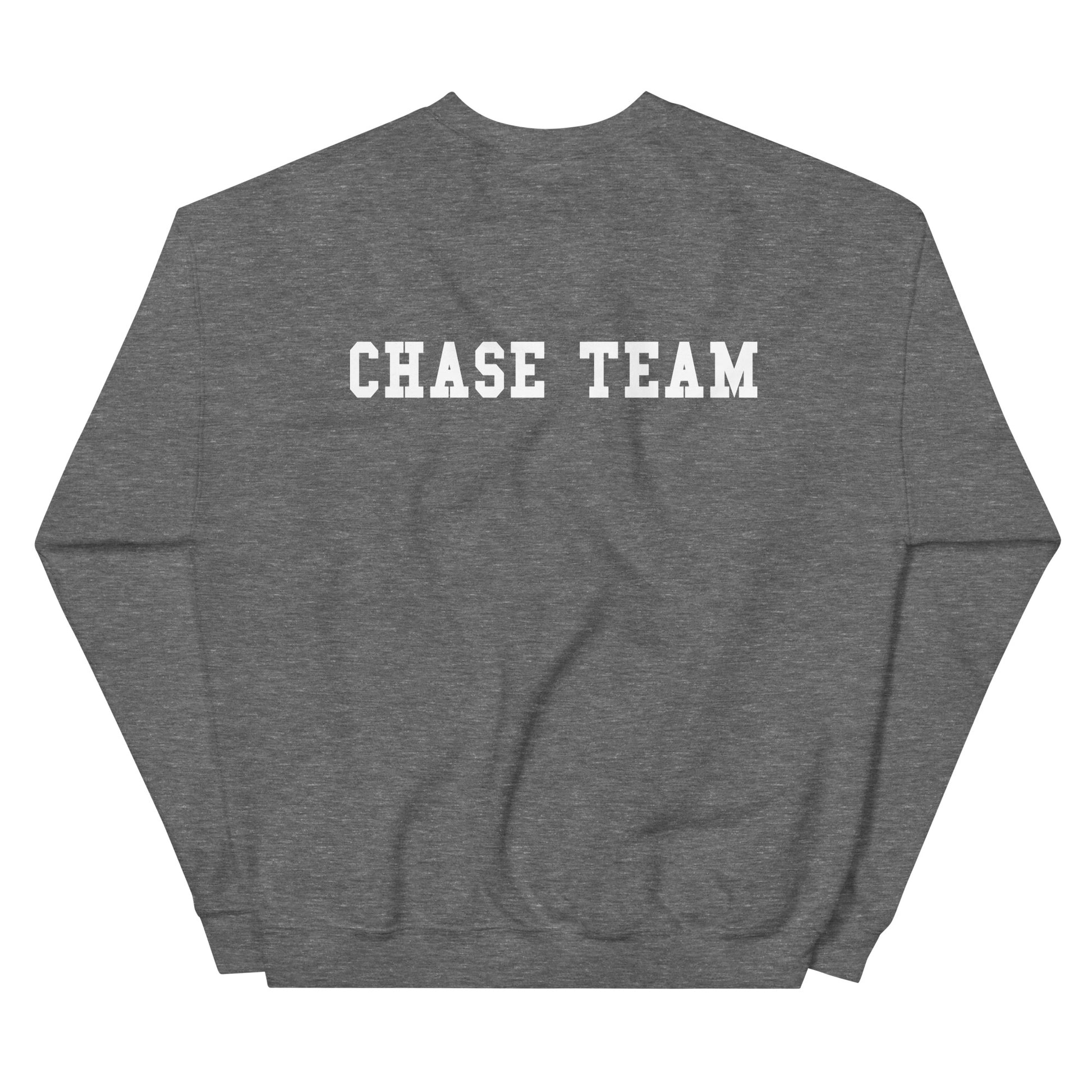 Gray sweatshirt with 'CHASE TEAM' text on the back against a white background