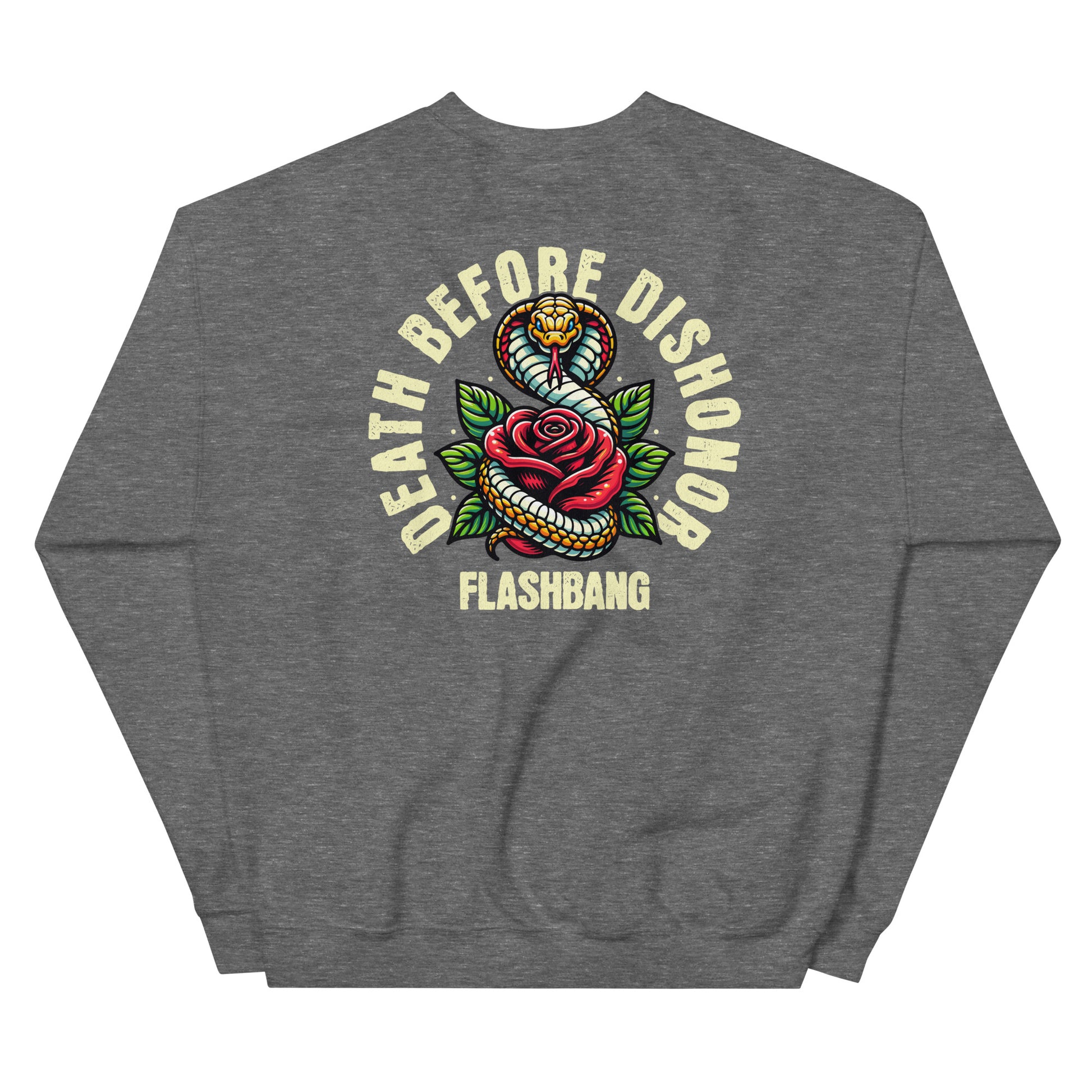 Gray sweatshirt with a colorful graphic design on the back featuring a rose and snake, with 'Death Before Dishonor Flashbang' text.