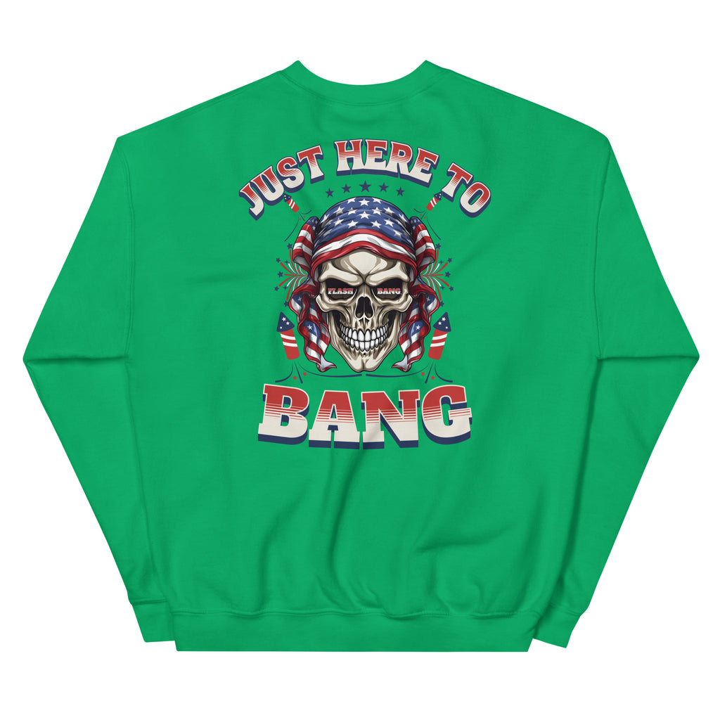 Green sweatshirt with a skull design and text 'Just Here To Bang' on a white background
