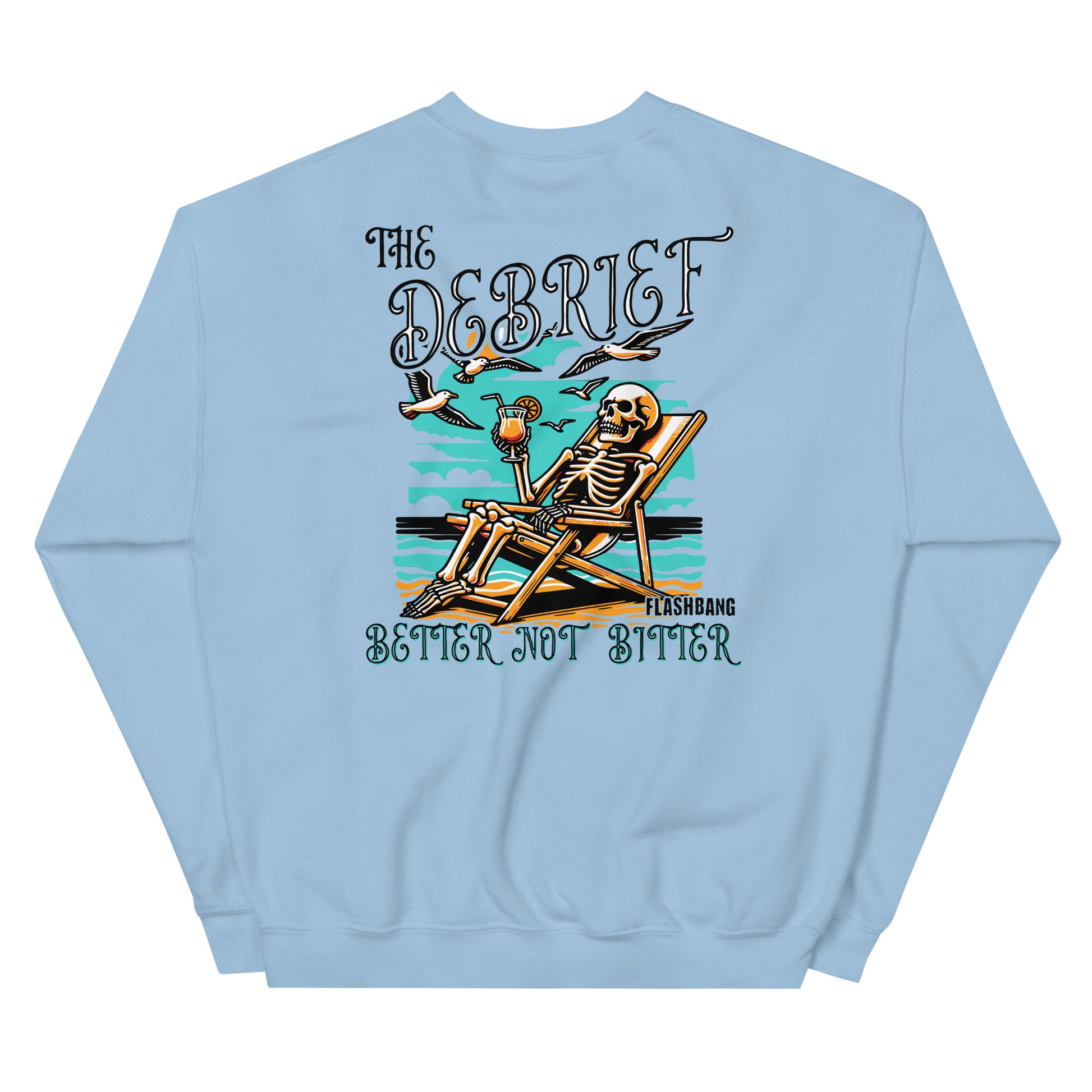 Light blue sweatshirt with skeleton design and text on a white background