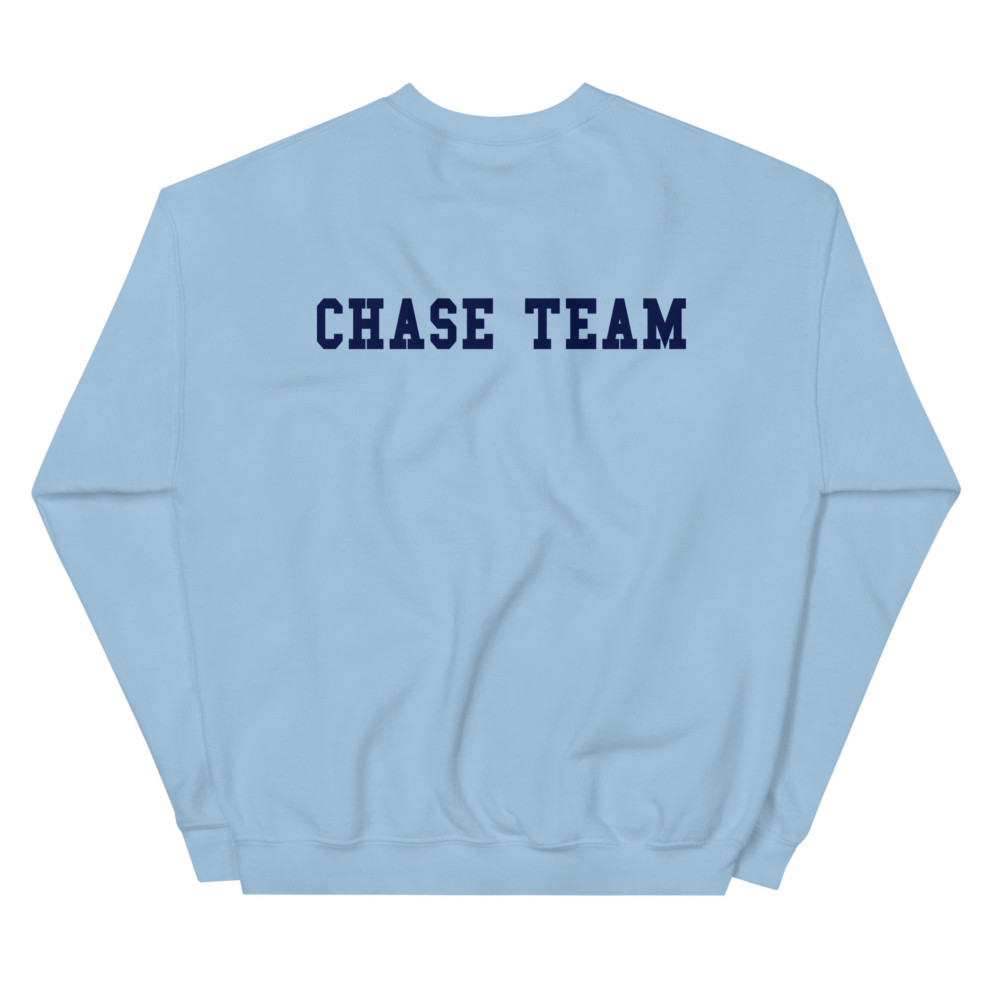 Light blue sweatshirt with 'CHASE TEAM' text on the back against a white background