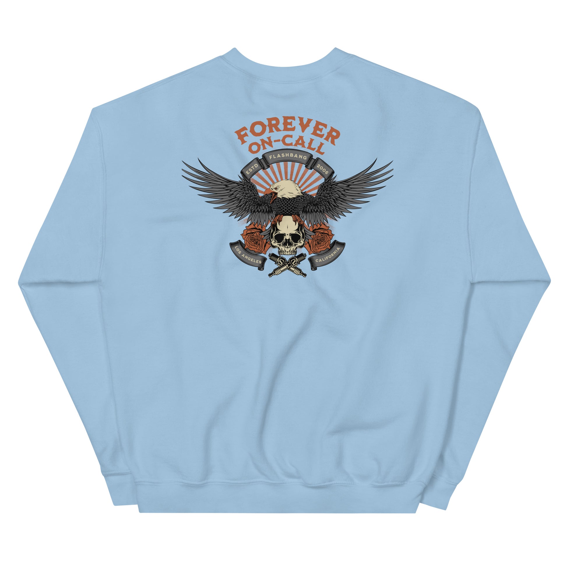 Light blue sweatshirt with an eagle and skull design on the back, featuring the text 'Forever On Call'.