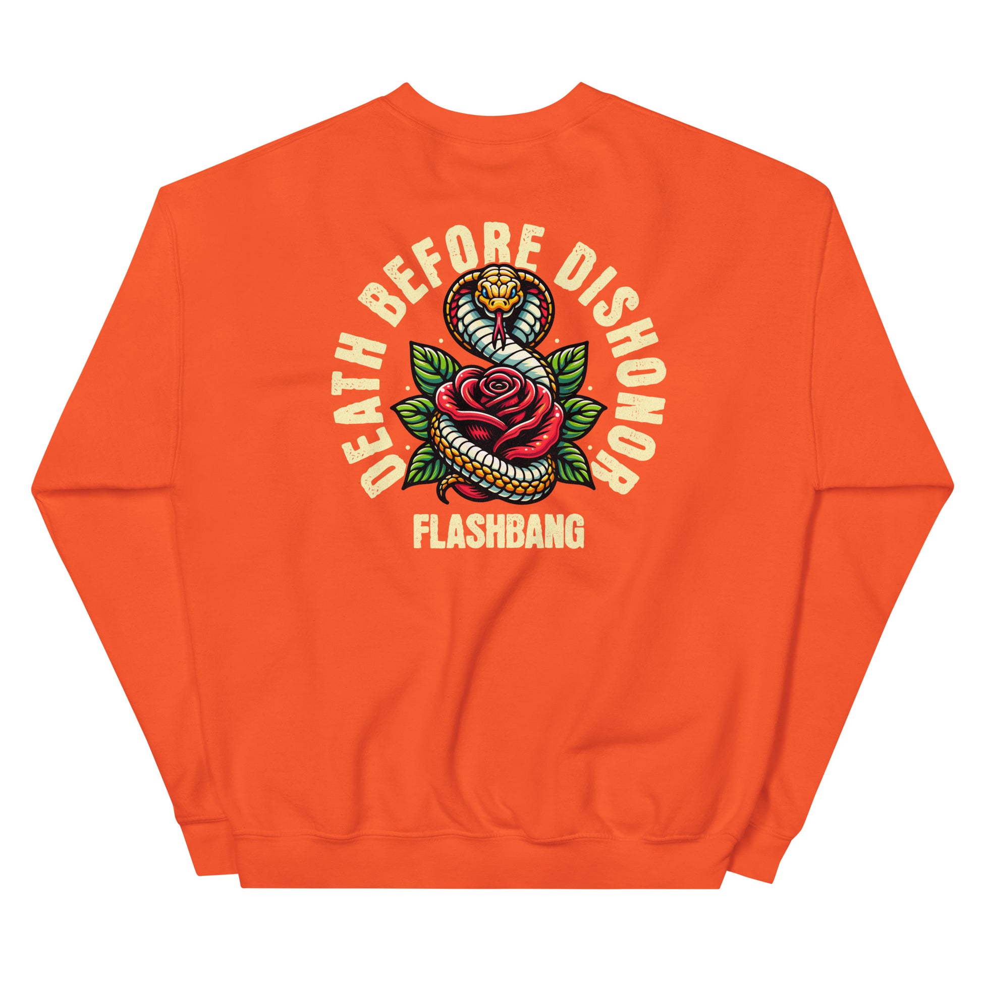Orange sweatshirt with snake and rose design on the back, featuring 'Death Before Dishonor Flashbang' text.